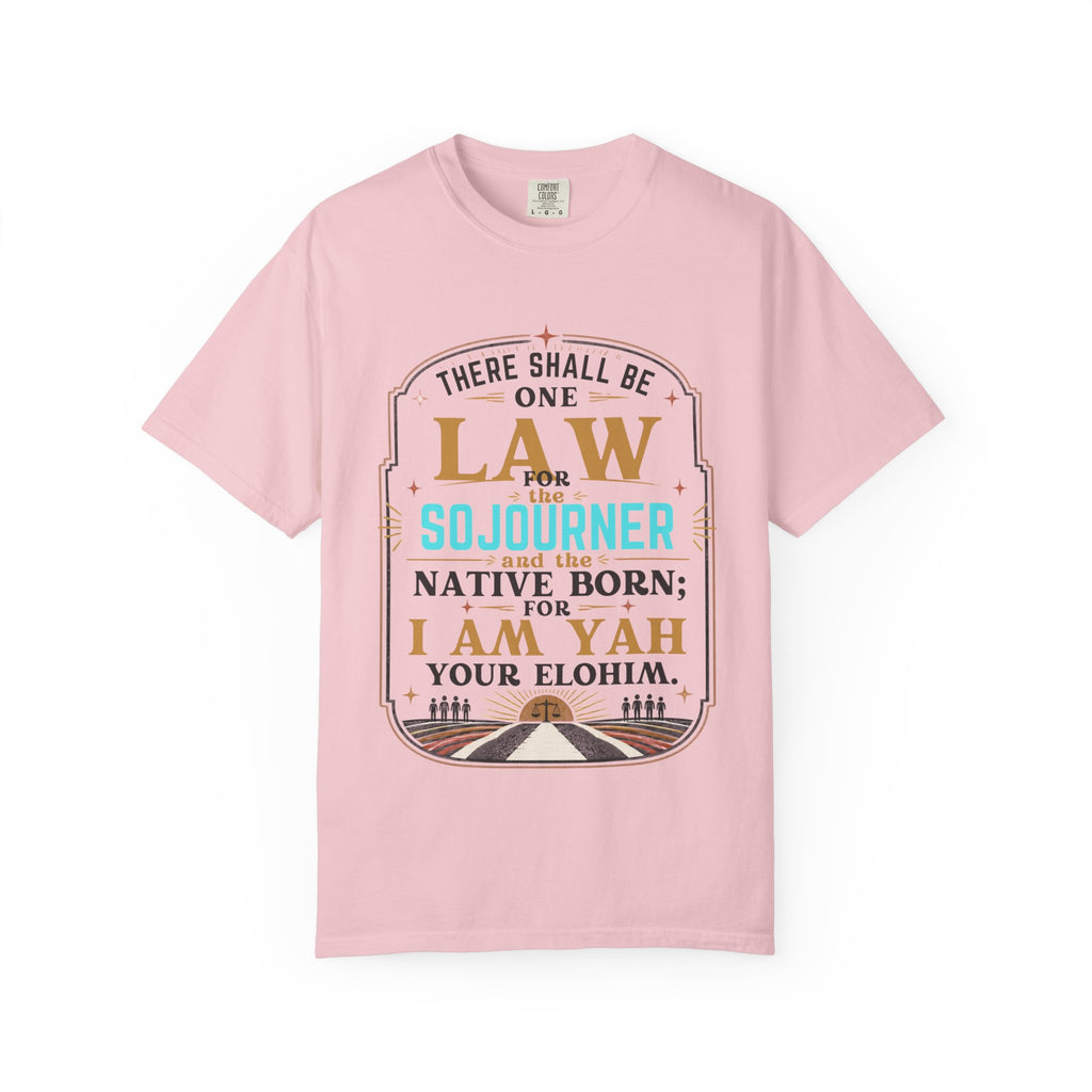 Sojourner Faith T-Shirt — "There Shall Be One Law" Inspirational Religious Tee