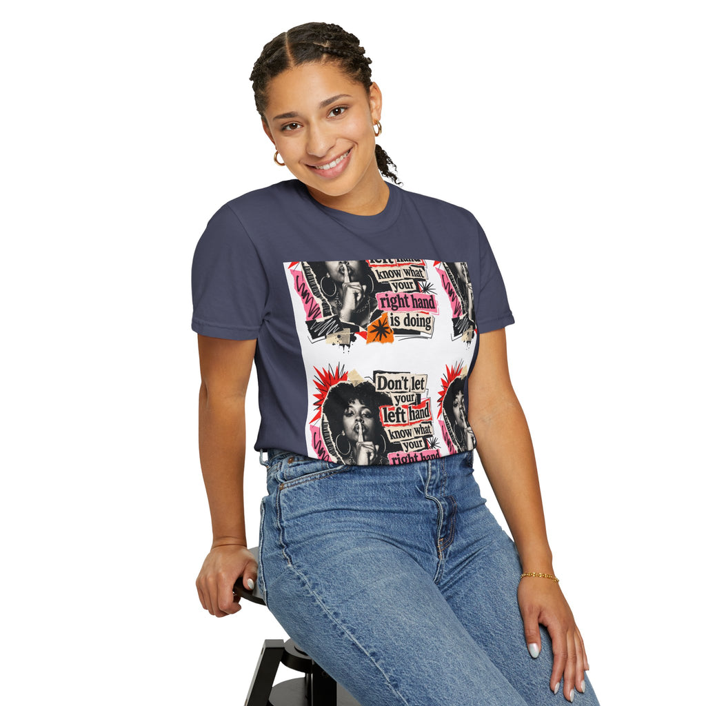 Graphic T-Shirt — Retro Pop Art “Don't Let Your Left Hand Know What Your Right Hand Is Doing”