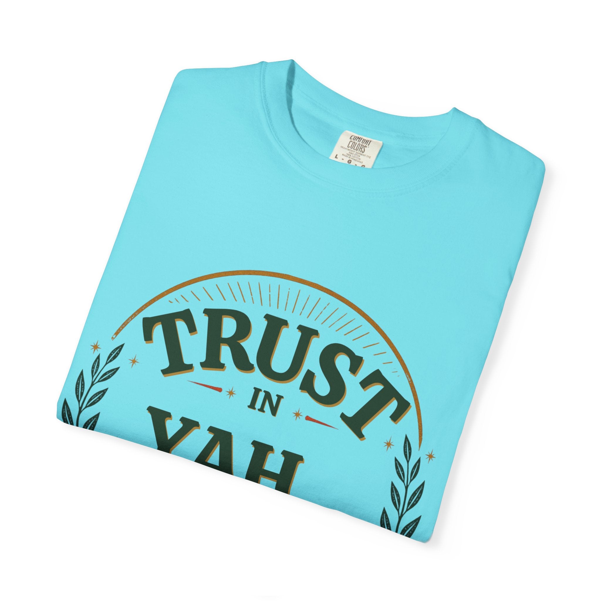 Trust in Yah T-Shirt — "Trust in Yah with All Your Heart" Christian Faith Tee
