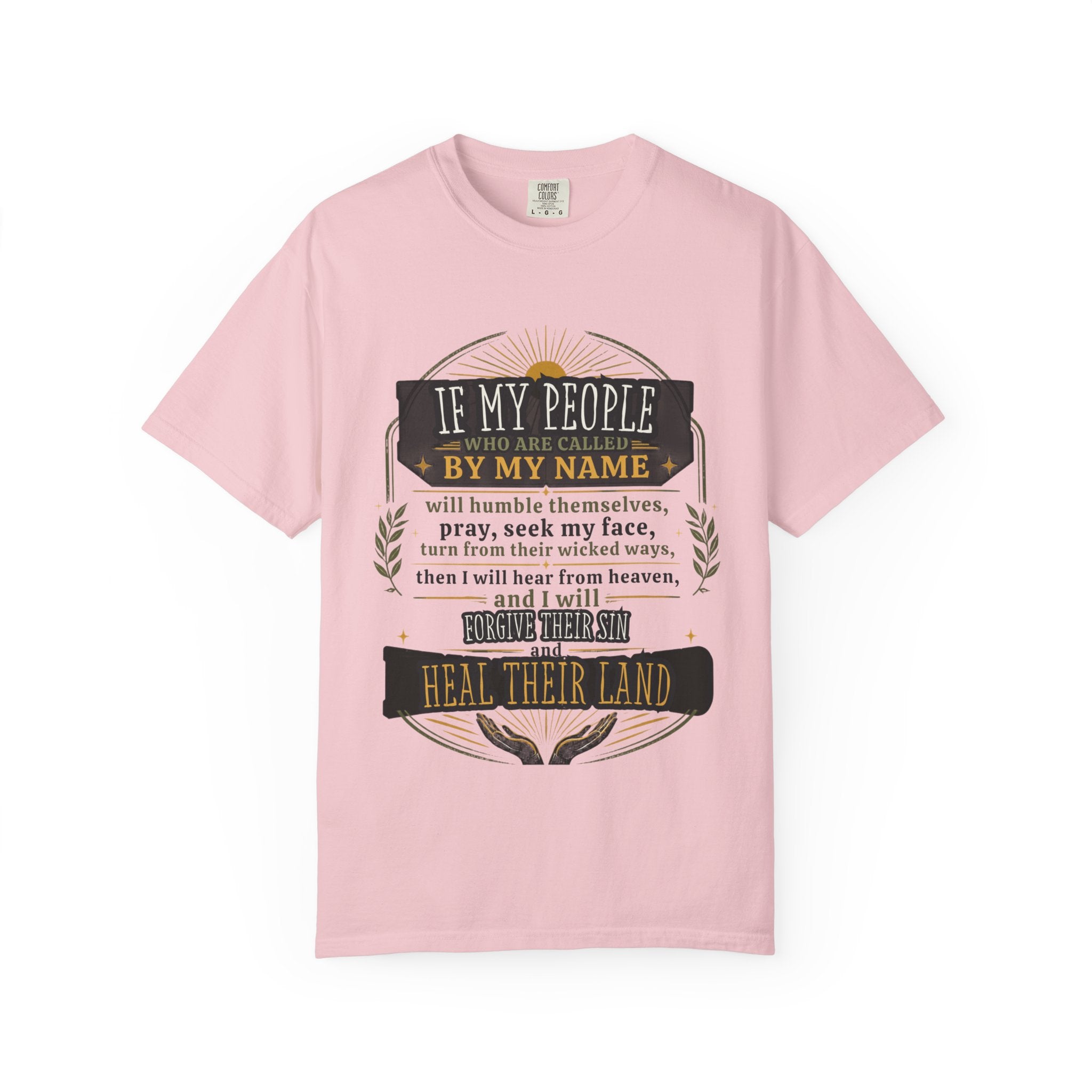 Heal Their Land T-Shirt — Inspirational Christian Scripture Tee (If My People)