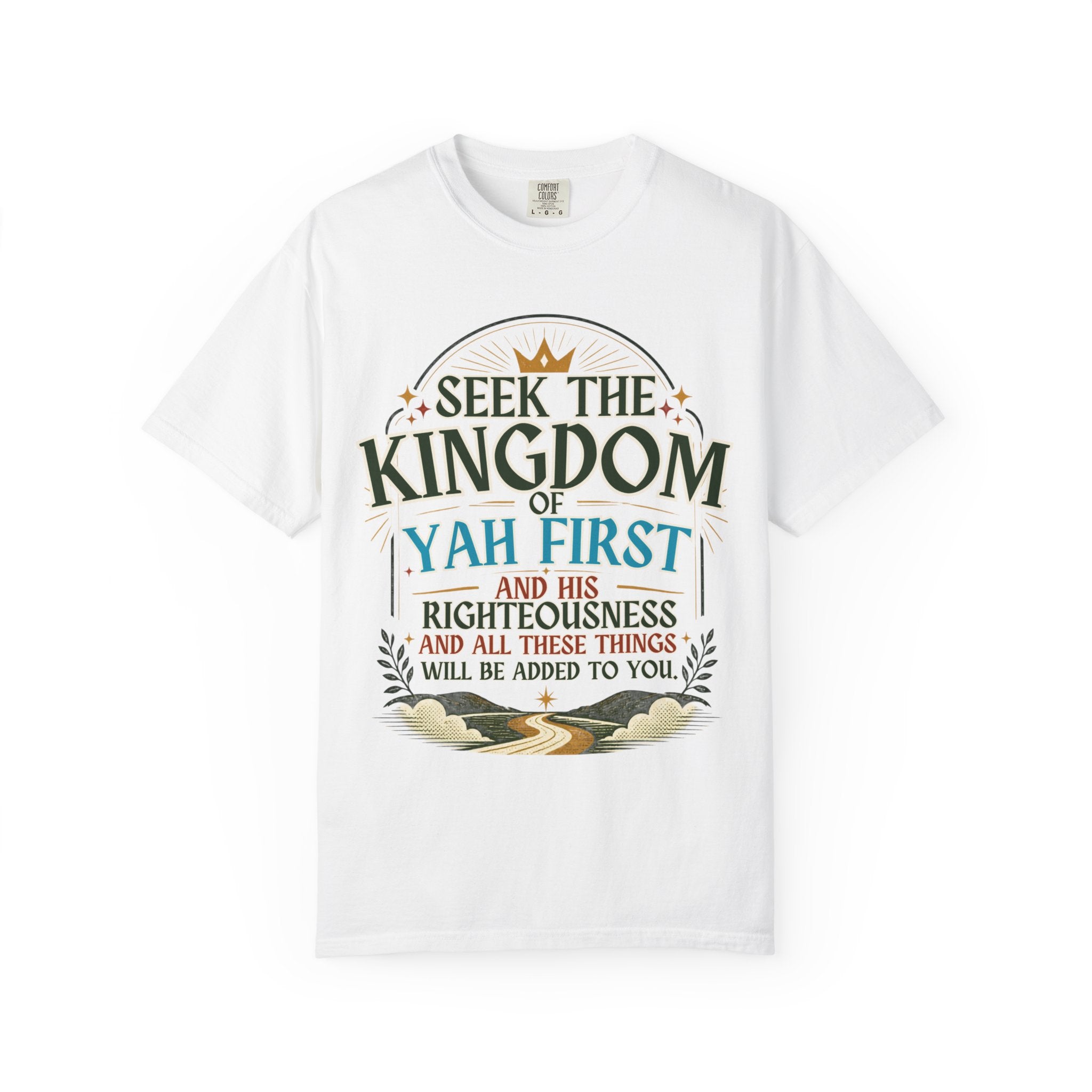 Seek the Kingdom of Yah First T-Shirt