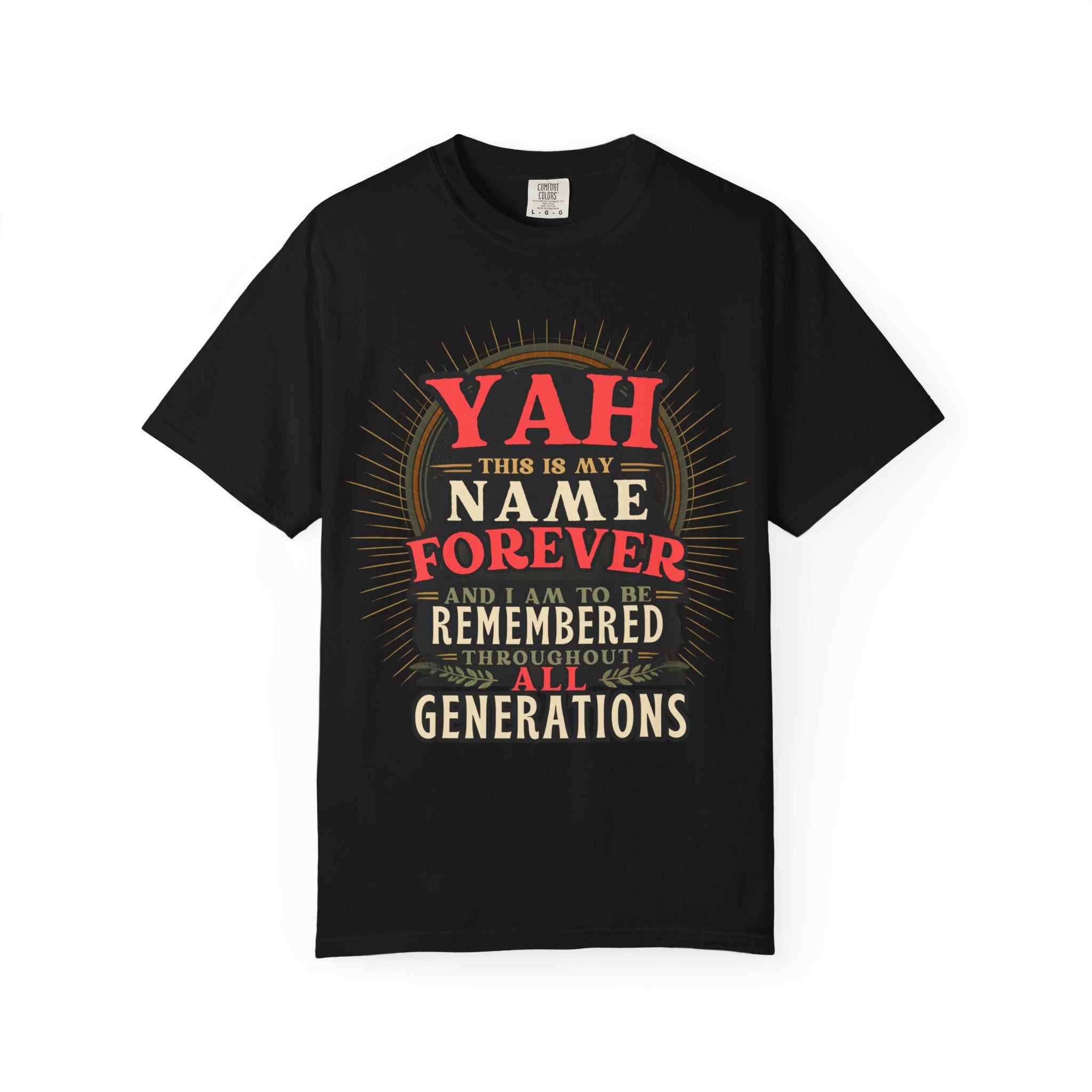 T-Shirt — "YAH This Is My Name Forever" Retro Heritage Graphic