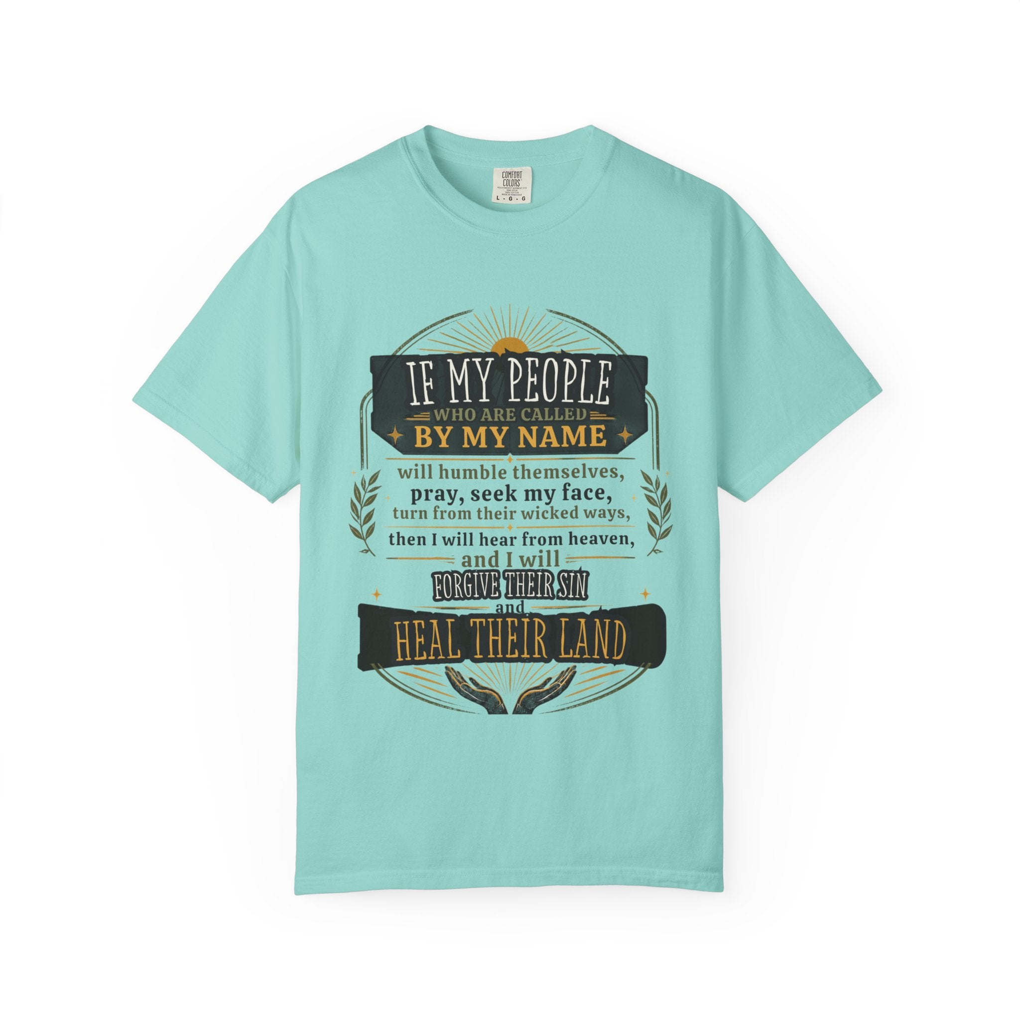 Heal Their Land T-Shirt — Inspirational Christian Scripture Tee (If My People)