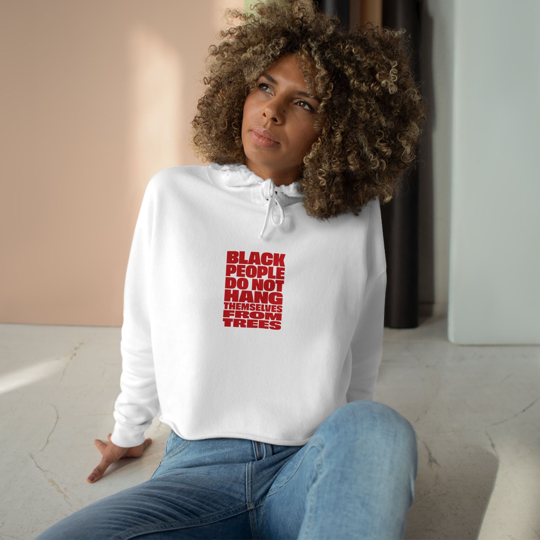 Crop Hoodie — "Black People Do Not Hang Themselves" Protest Graphic Cropped Hoodie