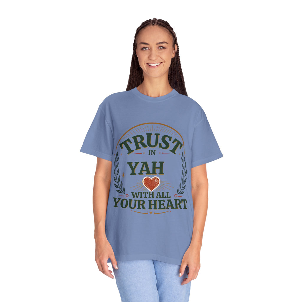 Trust in Yah T-Shirt — "Trust in Yah with All Your Heart" Christian Faith Tee