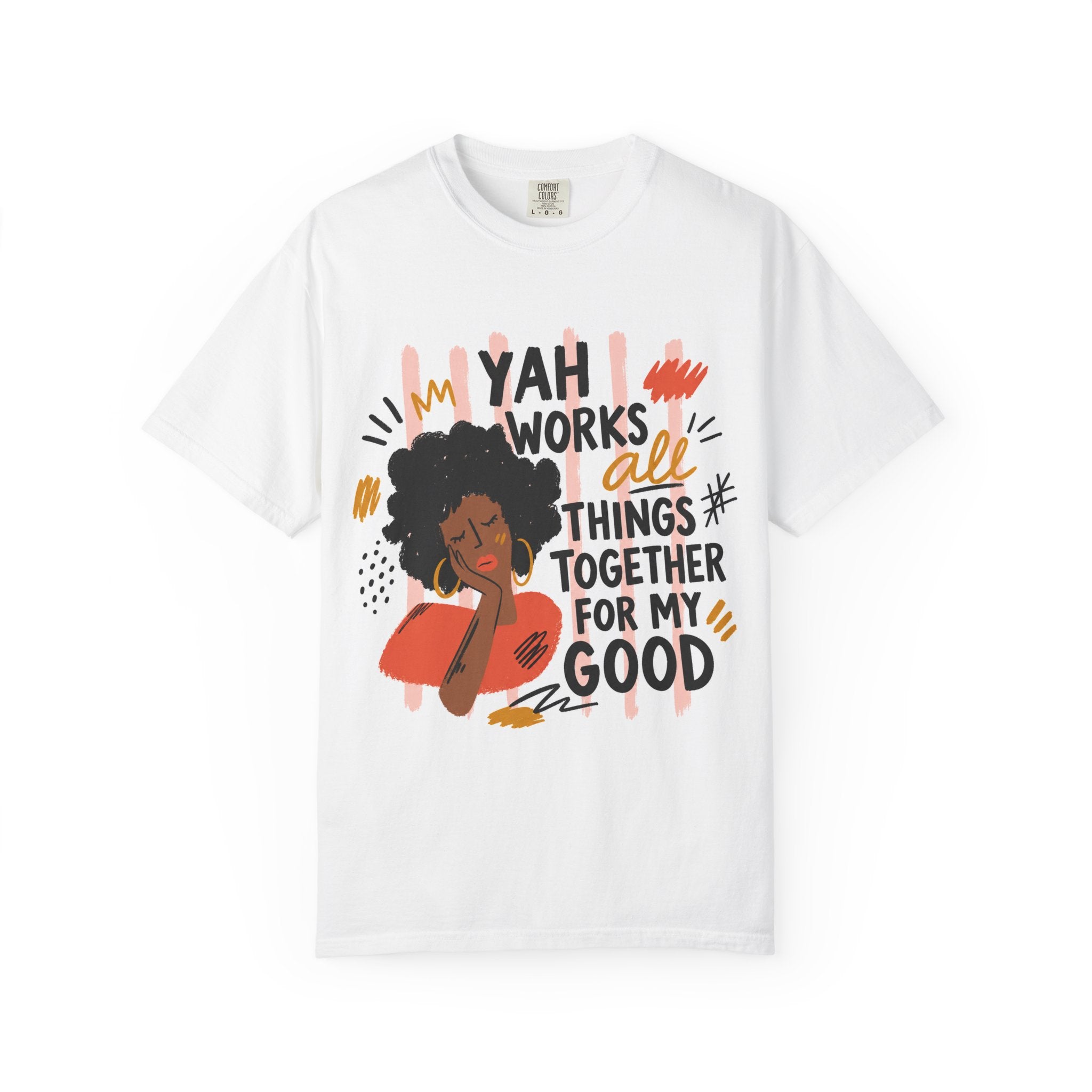 Inspirational Tee — “Yah Works All Things Together for My Good” Graphic T-Shirt