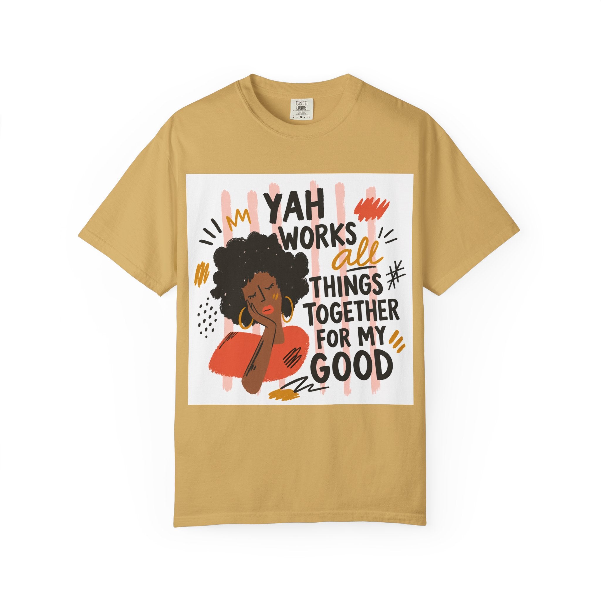 Inspirational Tee — “Yah Works All Things Together for My Good” Graphic T-Shirt