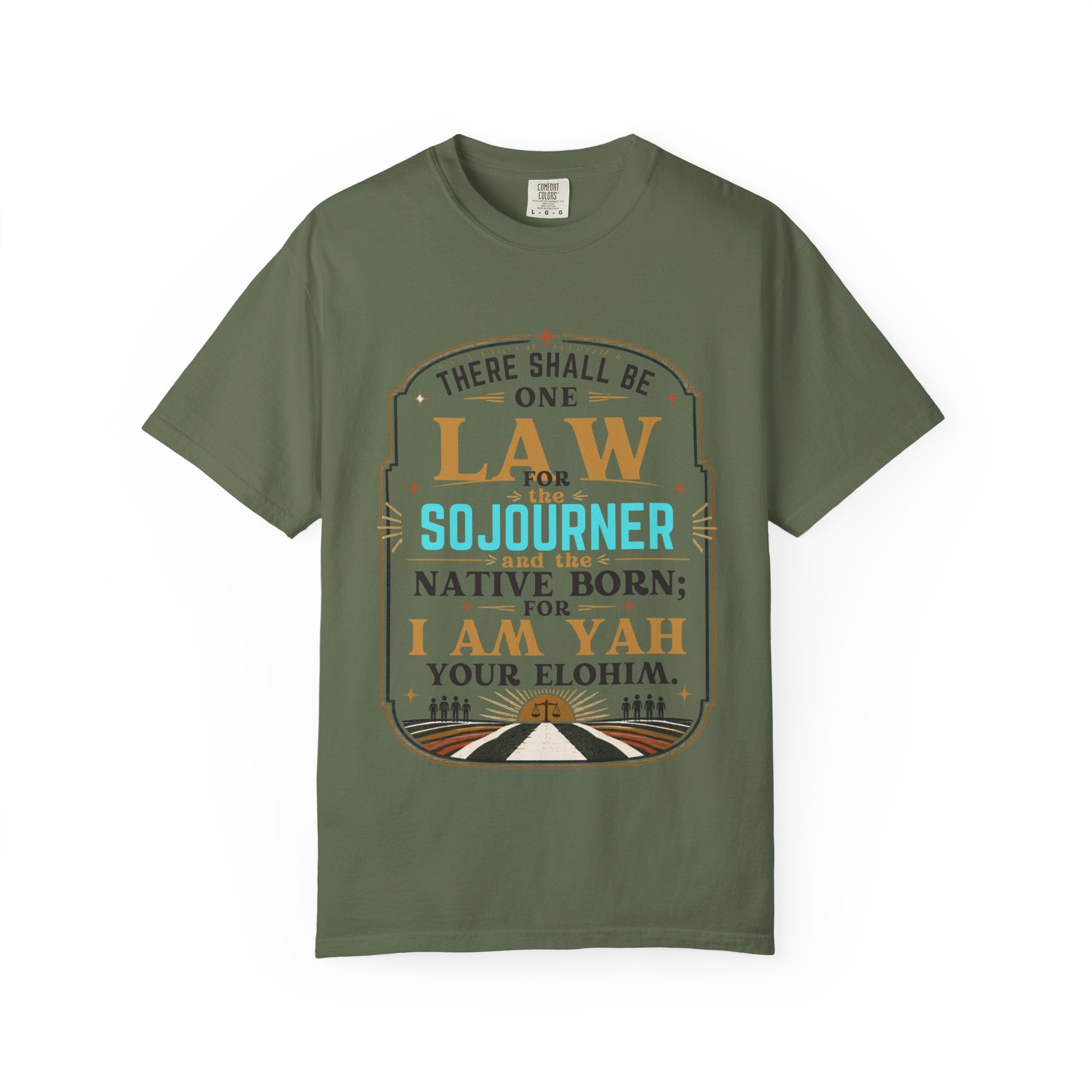 Sojourner Faith T-Shirt — "There Shall Be One Law" Inspirational Religious Tee