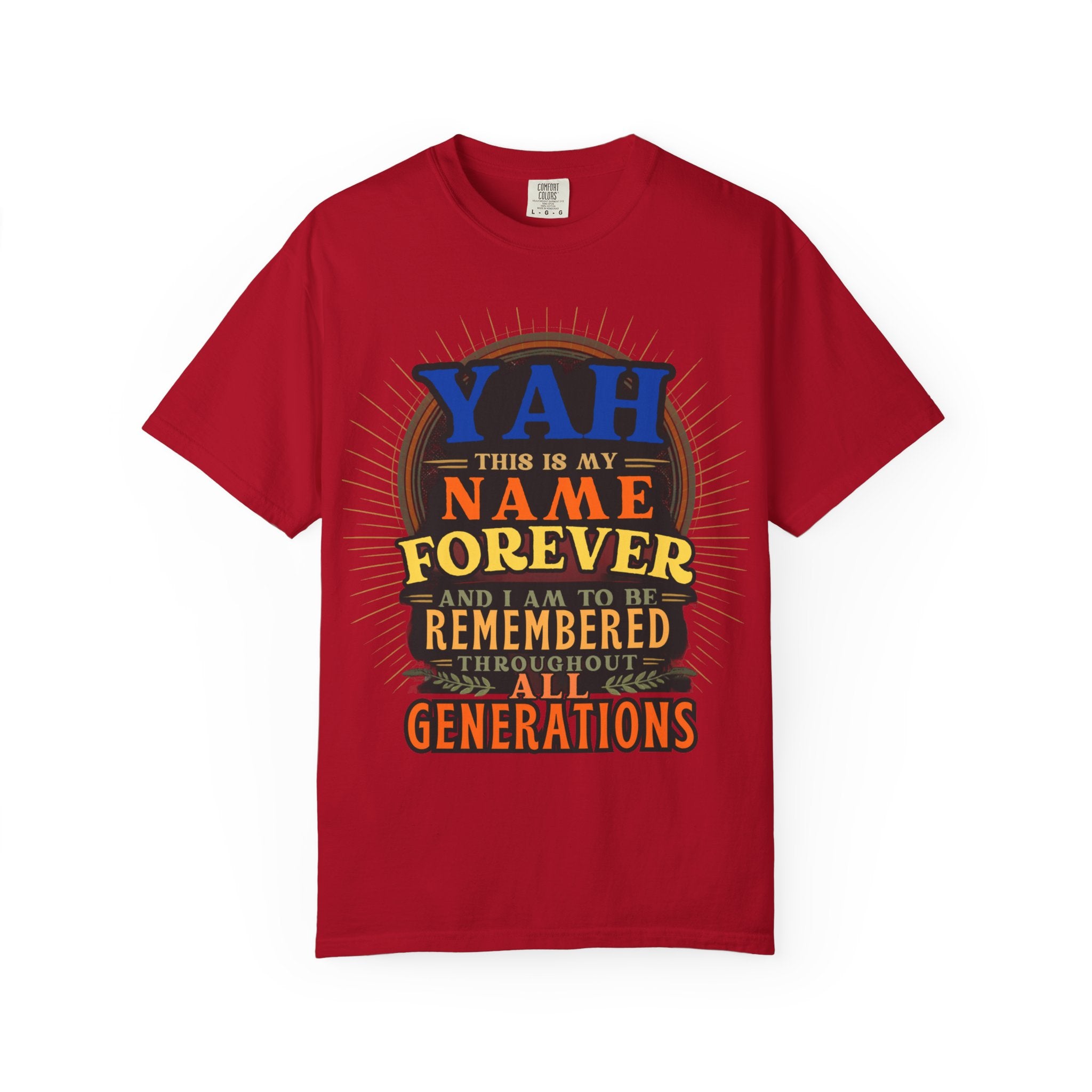 Yah Name Forever T-Shirt — "This Is My Name Forever" Inspirational Faith Tee
