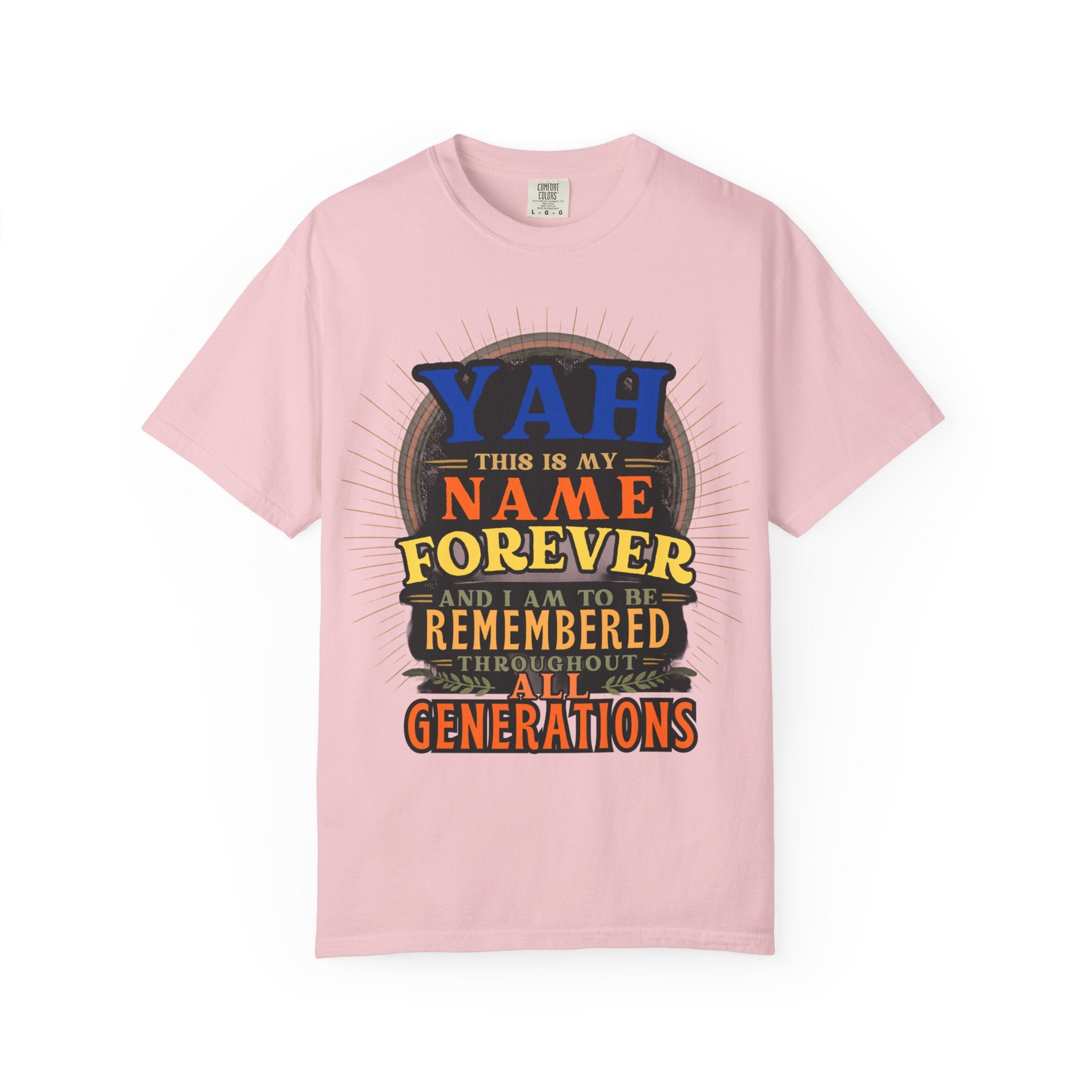 Yah Name Forever T-Shirt — "This Is My Name Forever" Inspirational Faith Tee