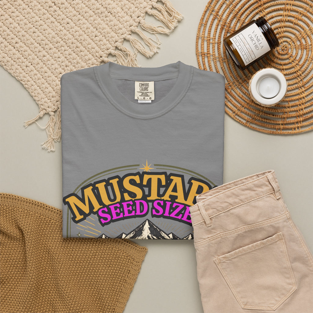 Faith Moves Mountains T-Shirt — Mustard Seed Size Inspirational Christian Tee