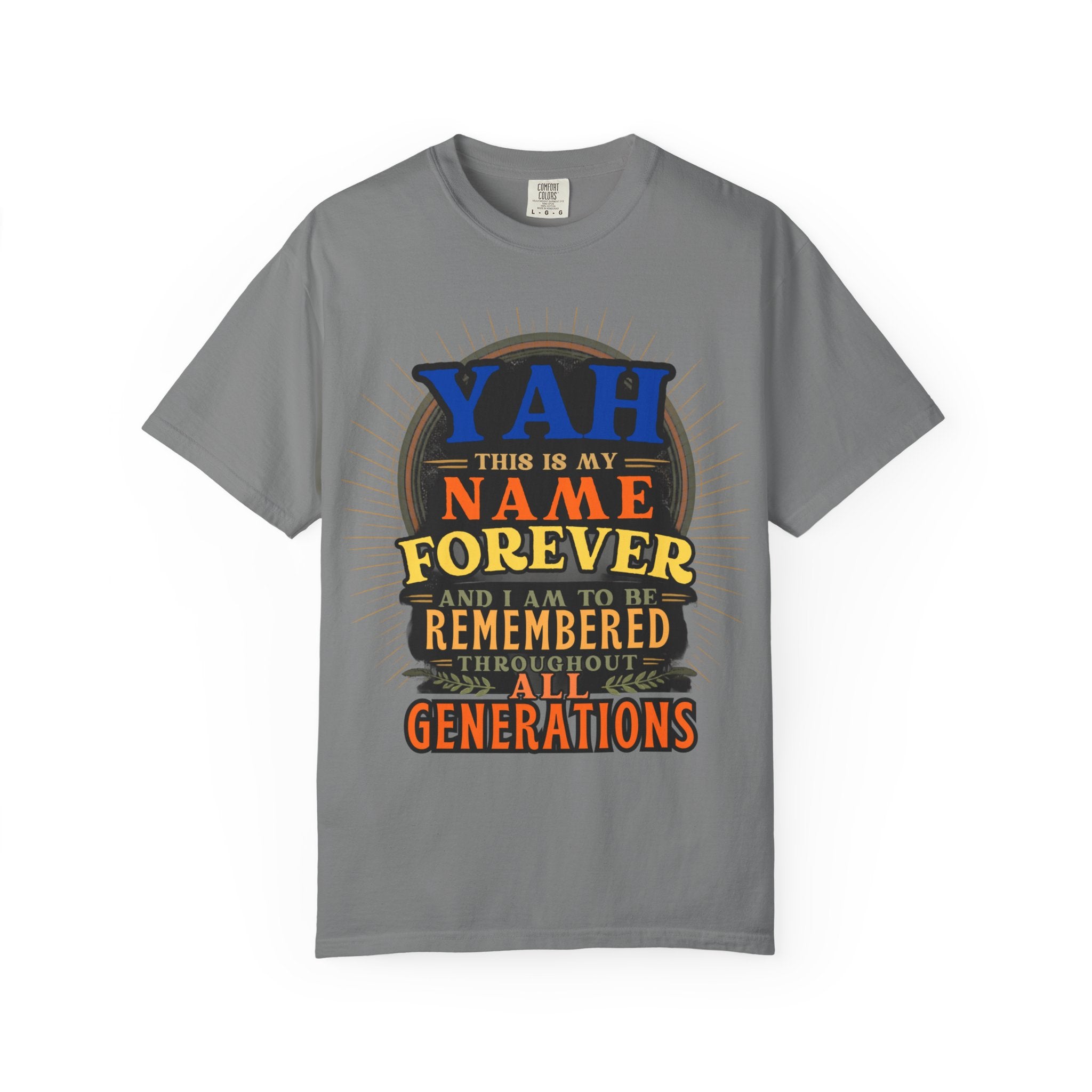 Yah Name Forever T-Shirt — "This Is My Name Forever" Inspirational Faith Tee