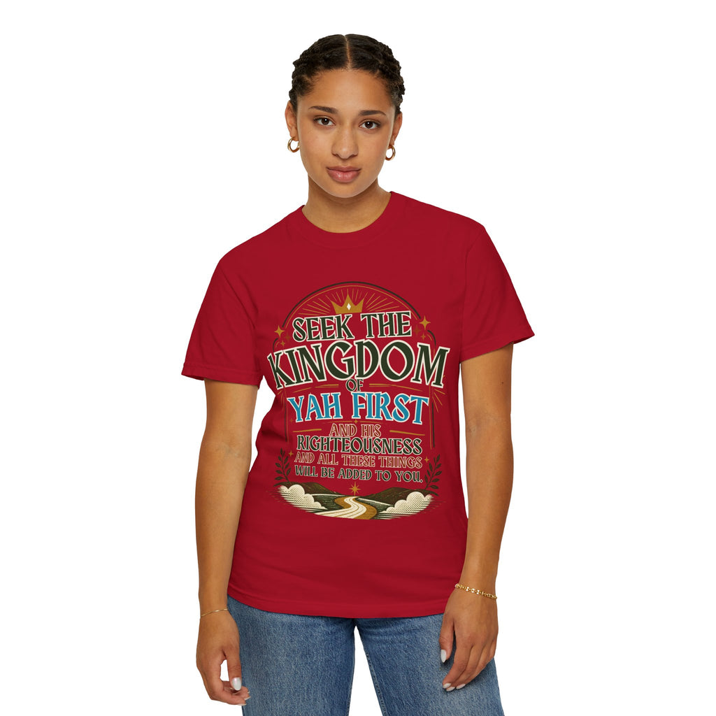 Seek the Kingdom of Yah First T-Shirt