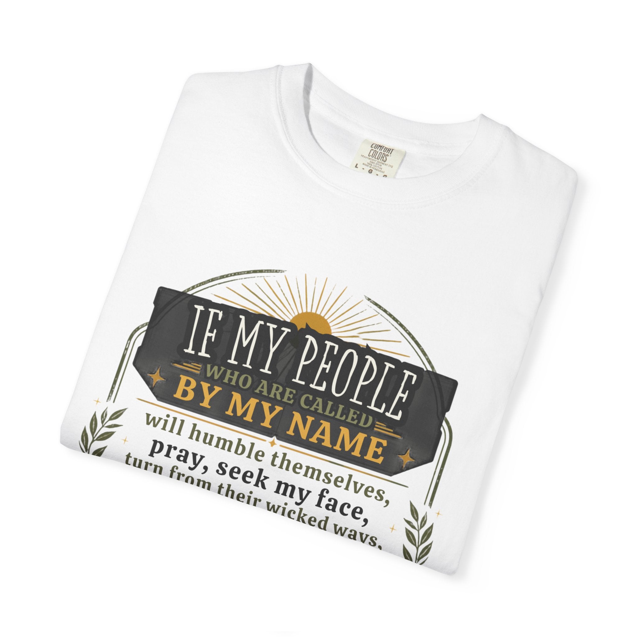 Heal Their Land T-Shirt — Inspirational Christian Scripture Tee (If My People)