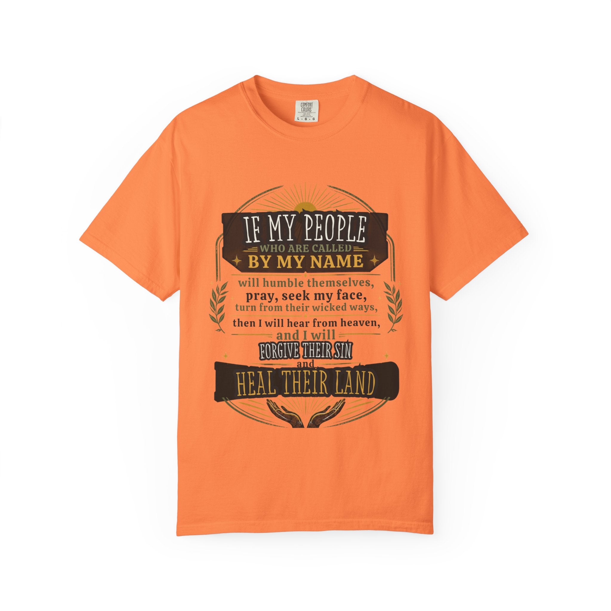 Heal Their Land T-Shirt — Inspirational Christian Scripture Tee (If My People)