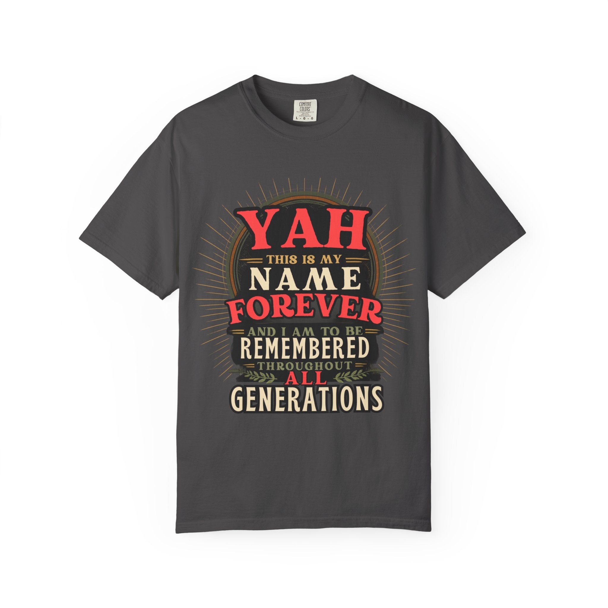 T-Shirt — "YAH This Is My Name Forever" Retro Heritage Graphic
