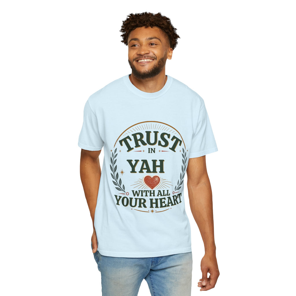 Trust in Yah T-Shirt — "Trust in Yah with All Your Heart" Christian Faith Tee