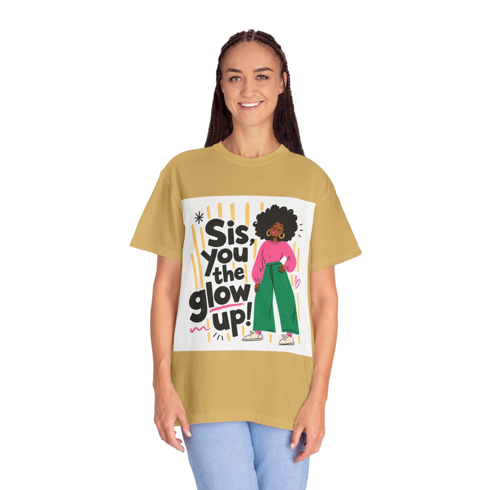 Sis You the Glow Up T-Shirt — Empowering Afrocentric Graphic Tee