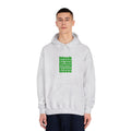 Hoodie — "Black People Do Not Hang Themselves From Trees" Green Text Statement Hoodie