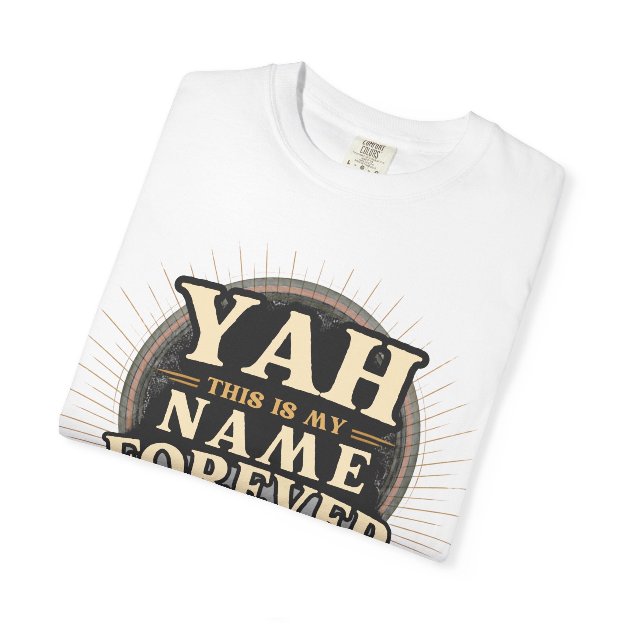 Yah Name Forever T‑Shirt — "This Is My Name Forever" Memorial Typography Tee