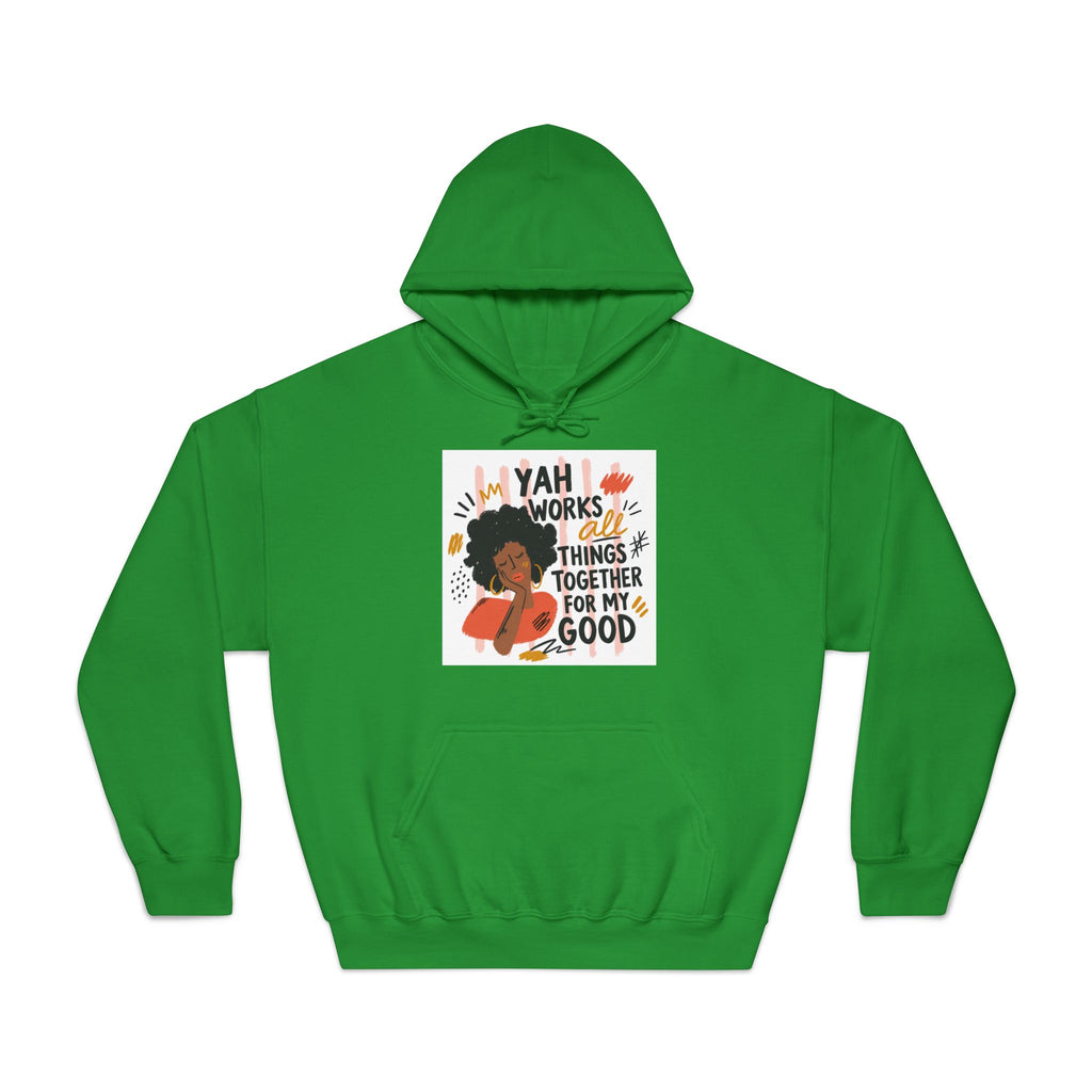 Yah Works Things Together For My Good Hoodie
