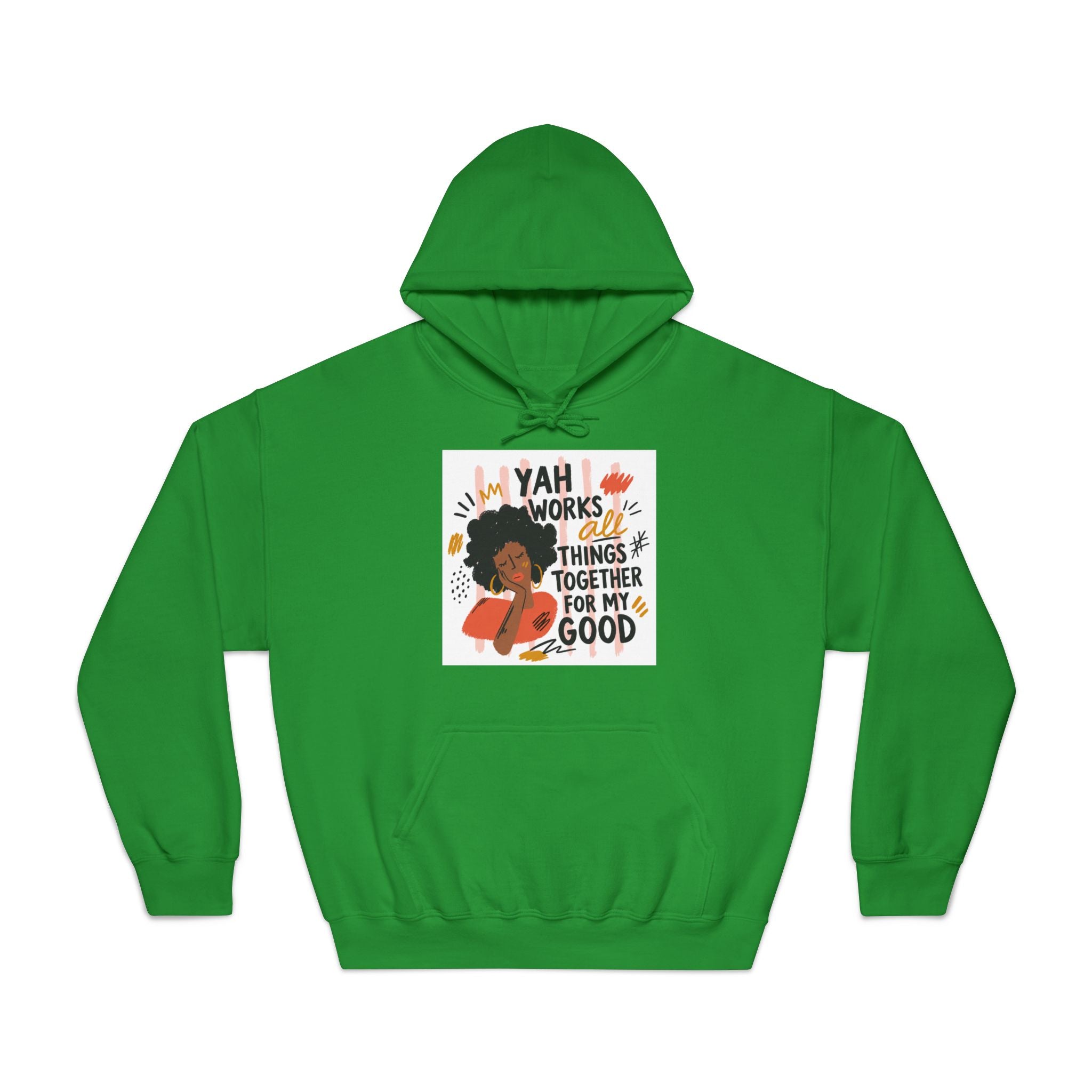 Yah Works Things Together For My Good Hoodie