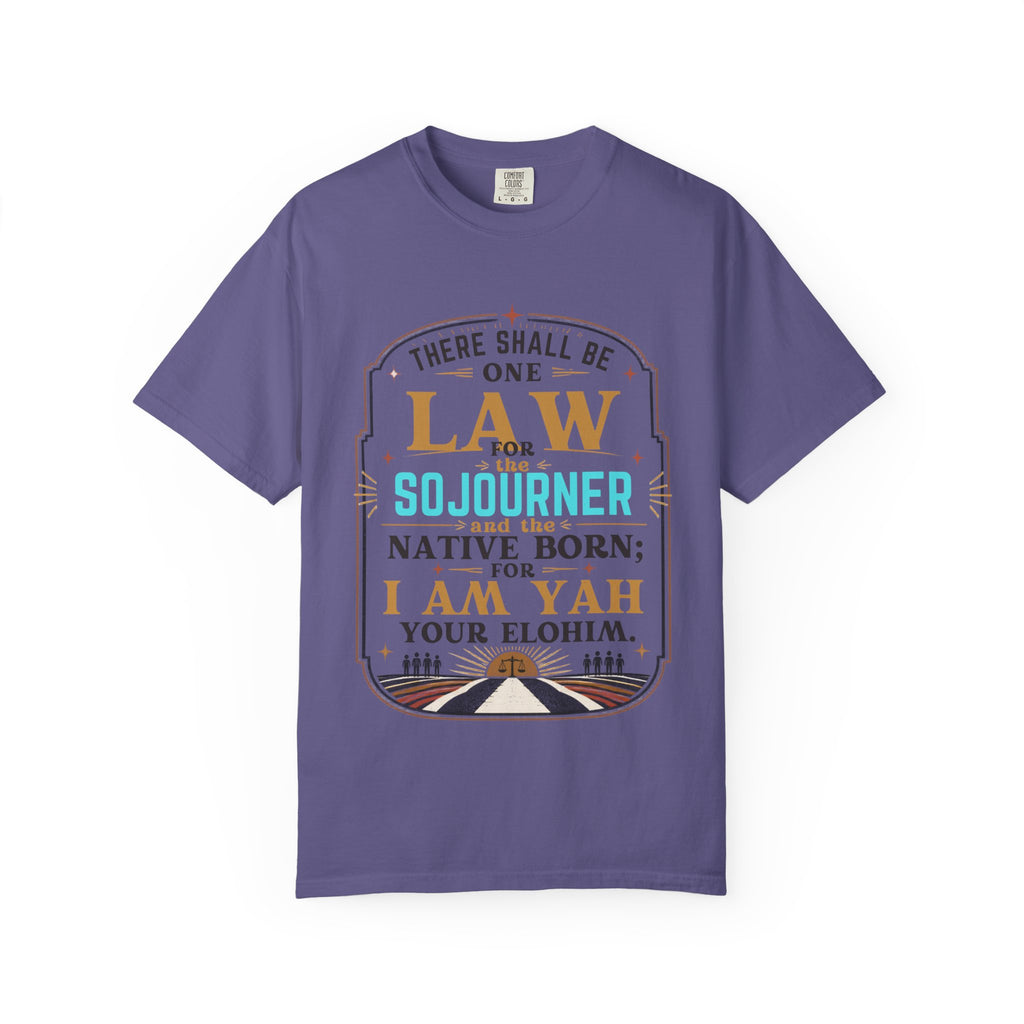 Sojourner Faith T-Shirt — "There Shall Be One Law" Inspirational Religious Tee