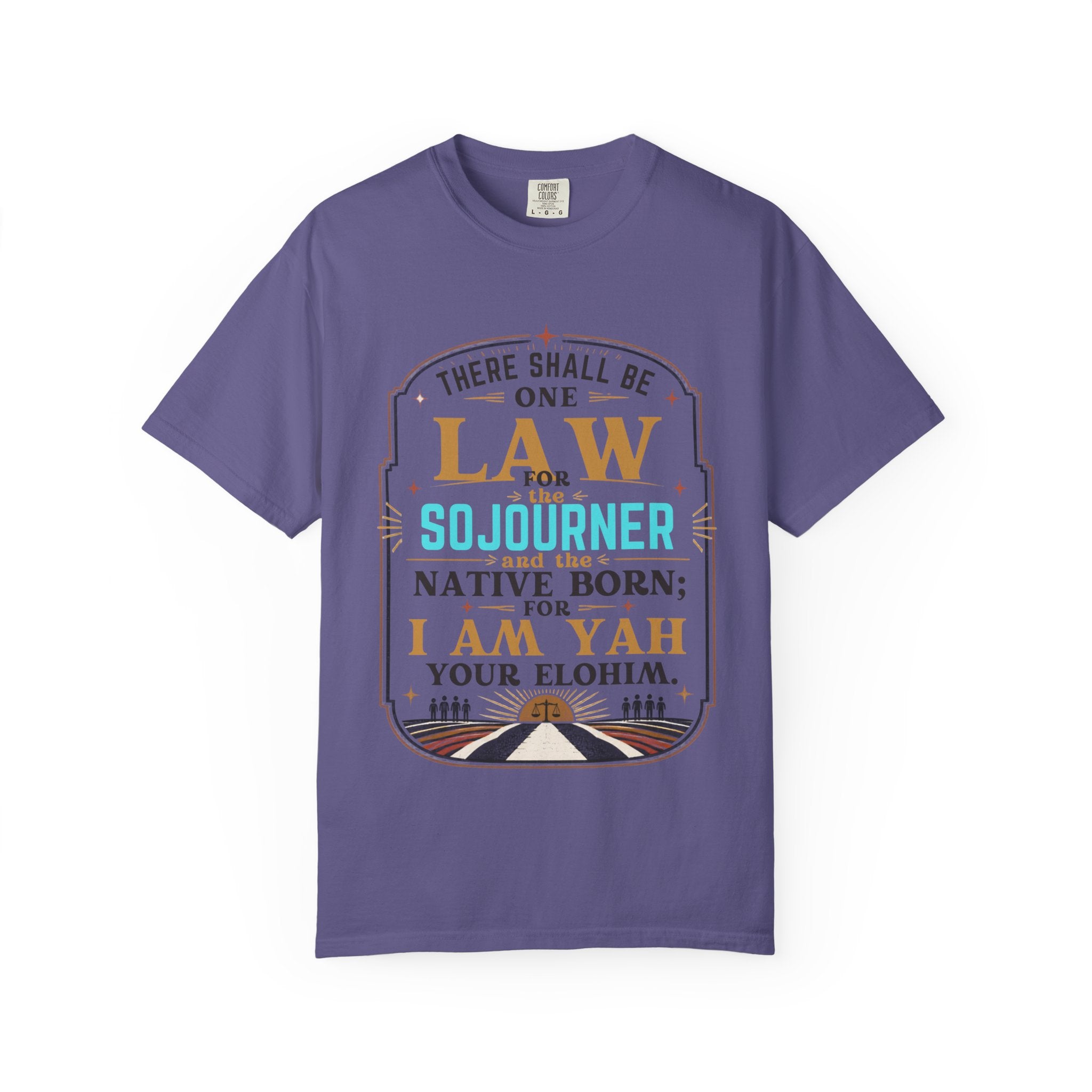 Sojourner Faith T-Shirt — "There Shall Be One Law" Inspirational Religious Tee