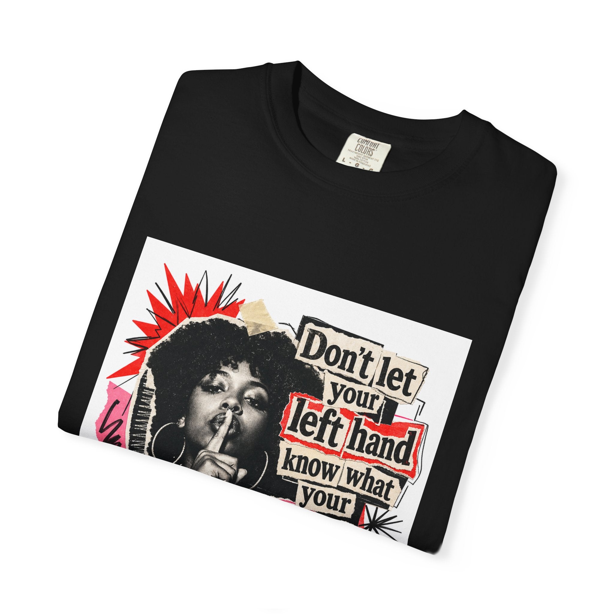 Graphic T-Shirt “Don’t Let Your Left Hand Know” Retro Collage Tee