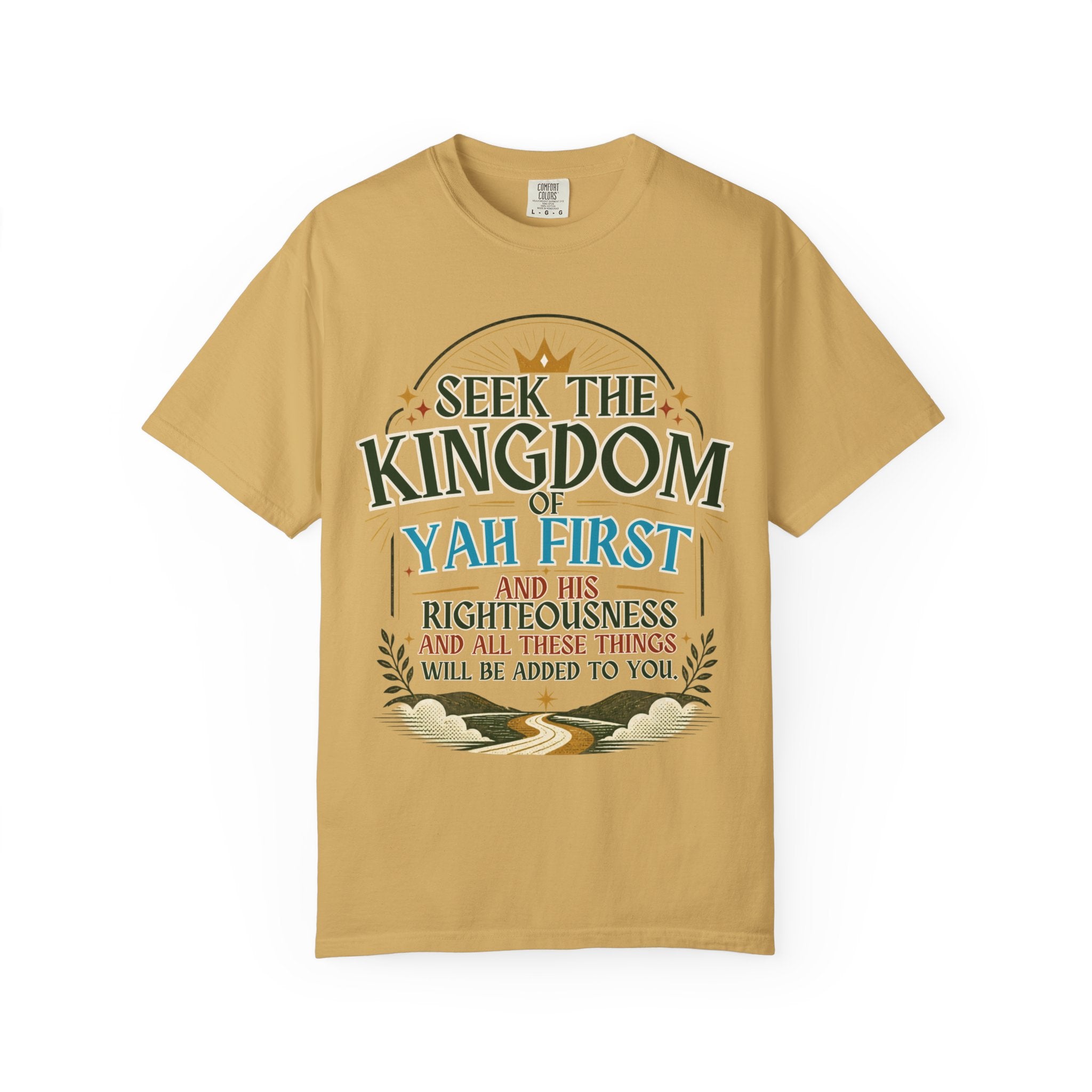 Seek the Kingdom of Yah First T-Shirt