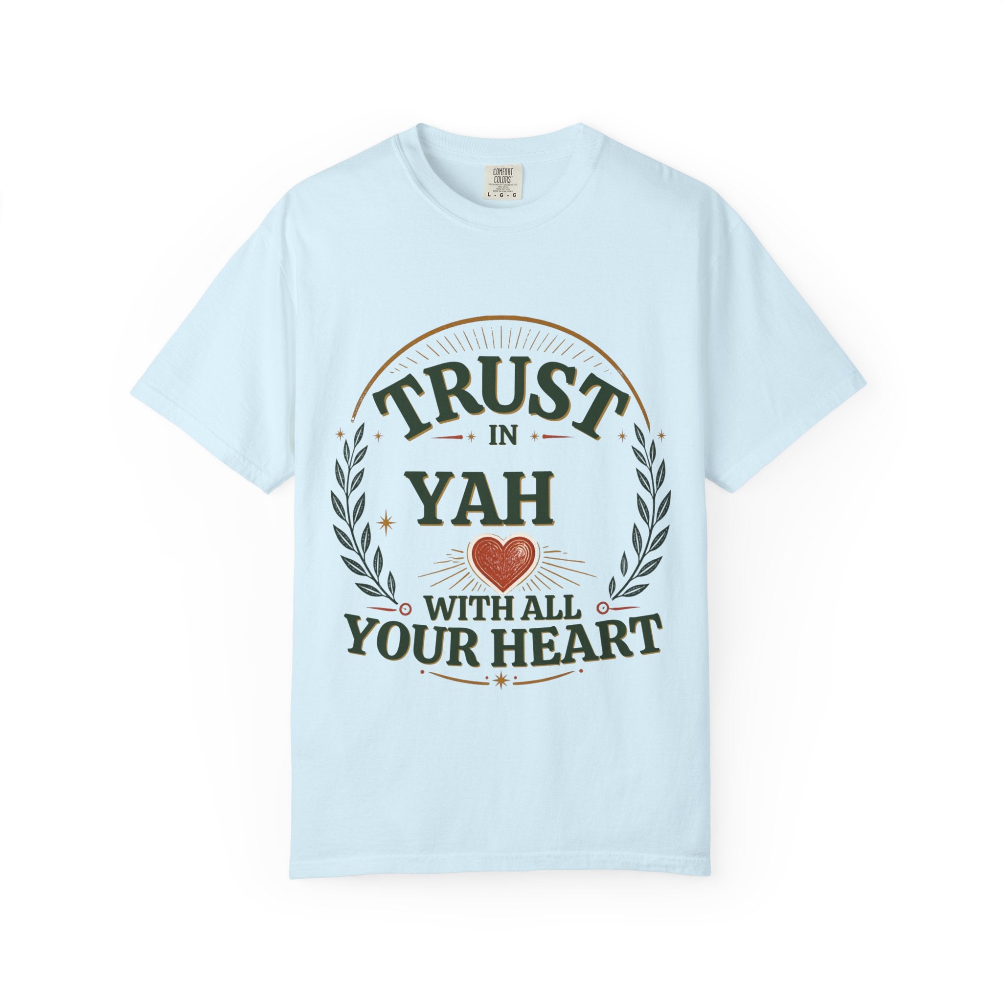 Trust in Yah T-Shirt — "Trust in Yah with All Your Heart" Christian Faith Tee