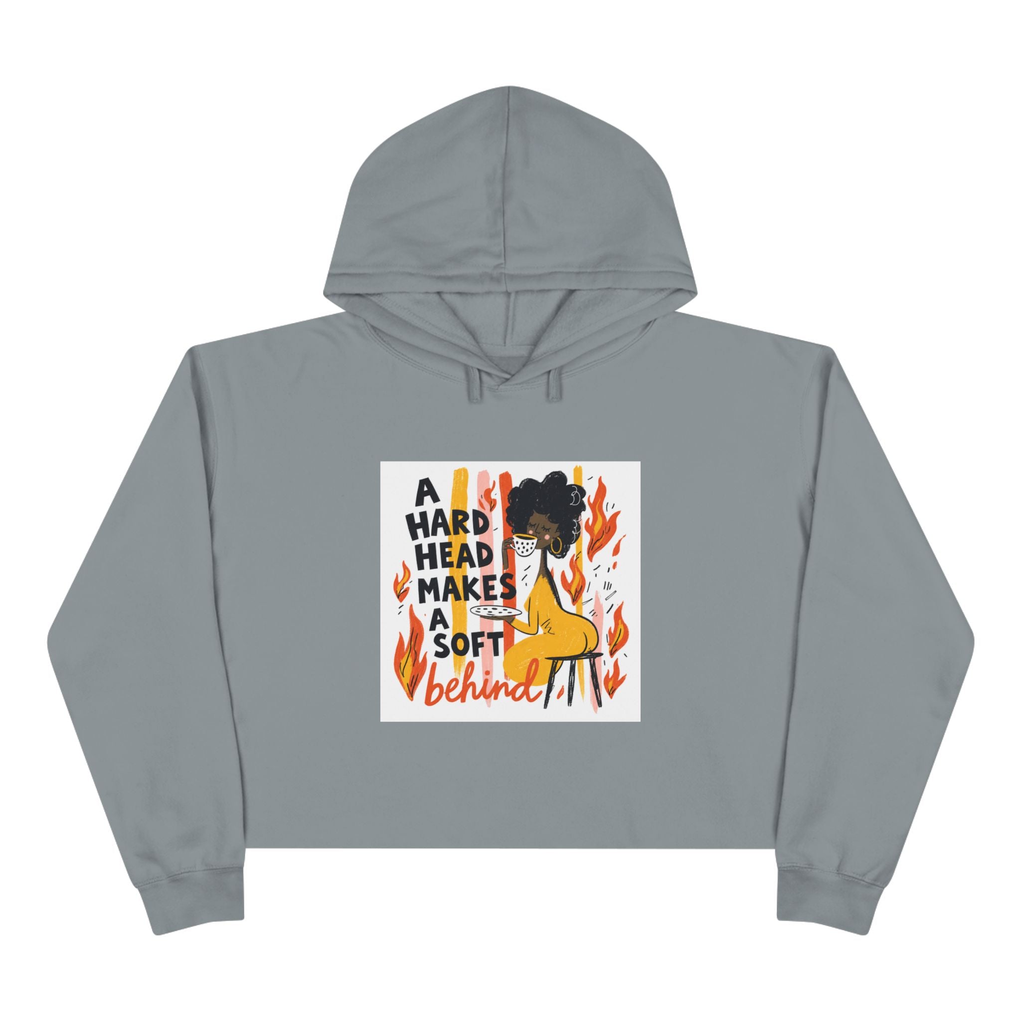 Cropped Hoodie — "A Hard Head Makes a Soft Behind" Graphic Crop Hoodie (Bold Retro Flame Design)