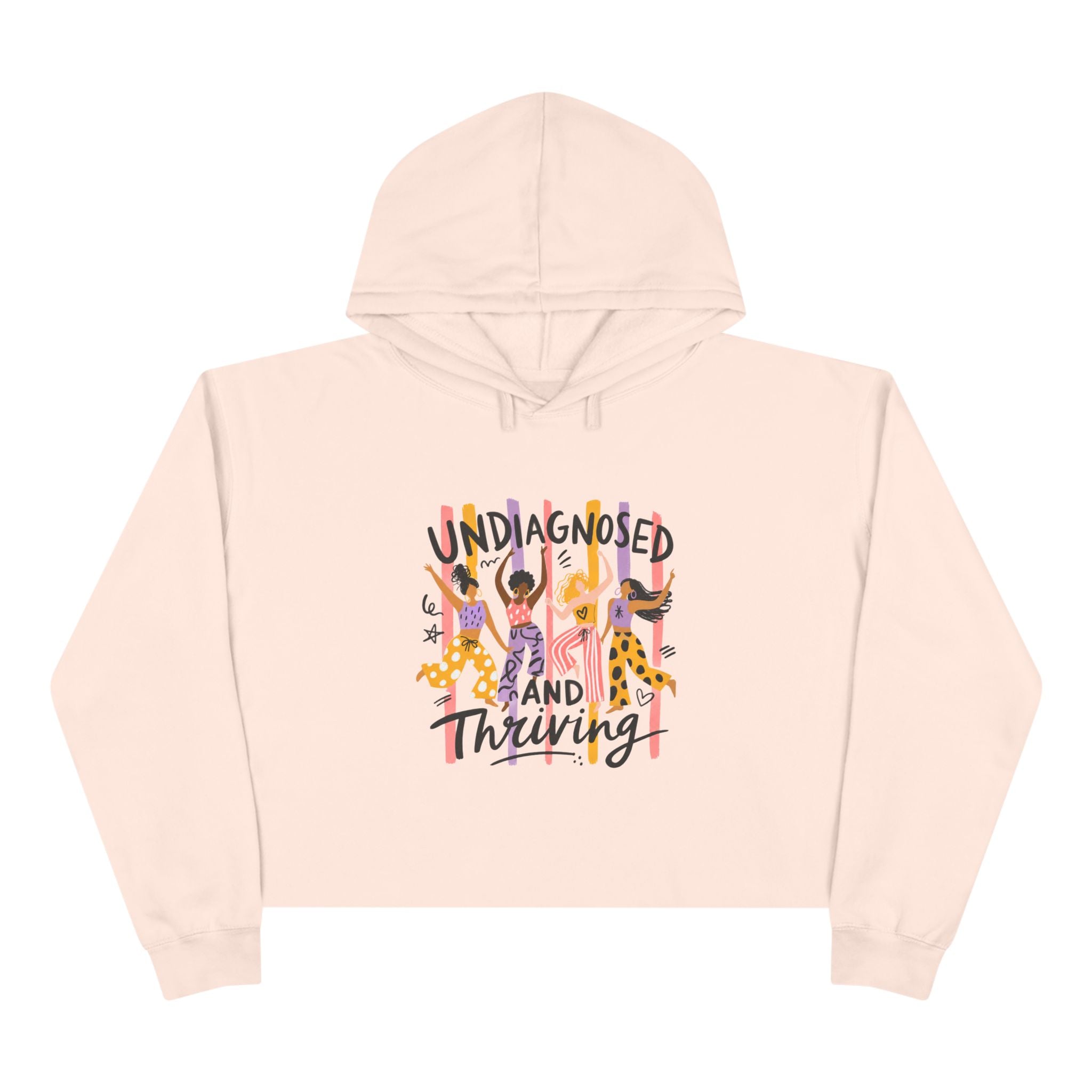 Undiagnosed and Thriving Crop Hoodie