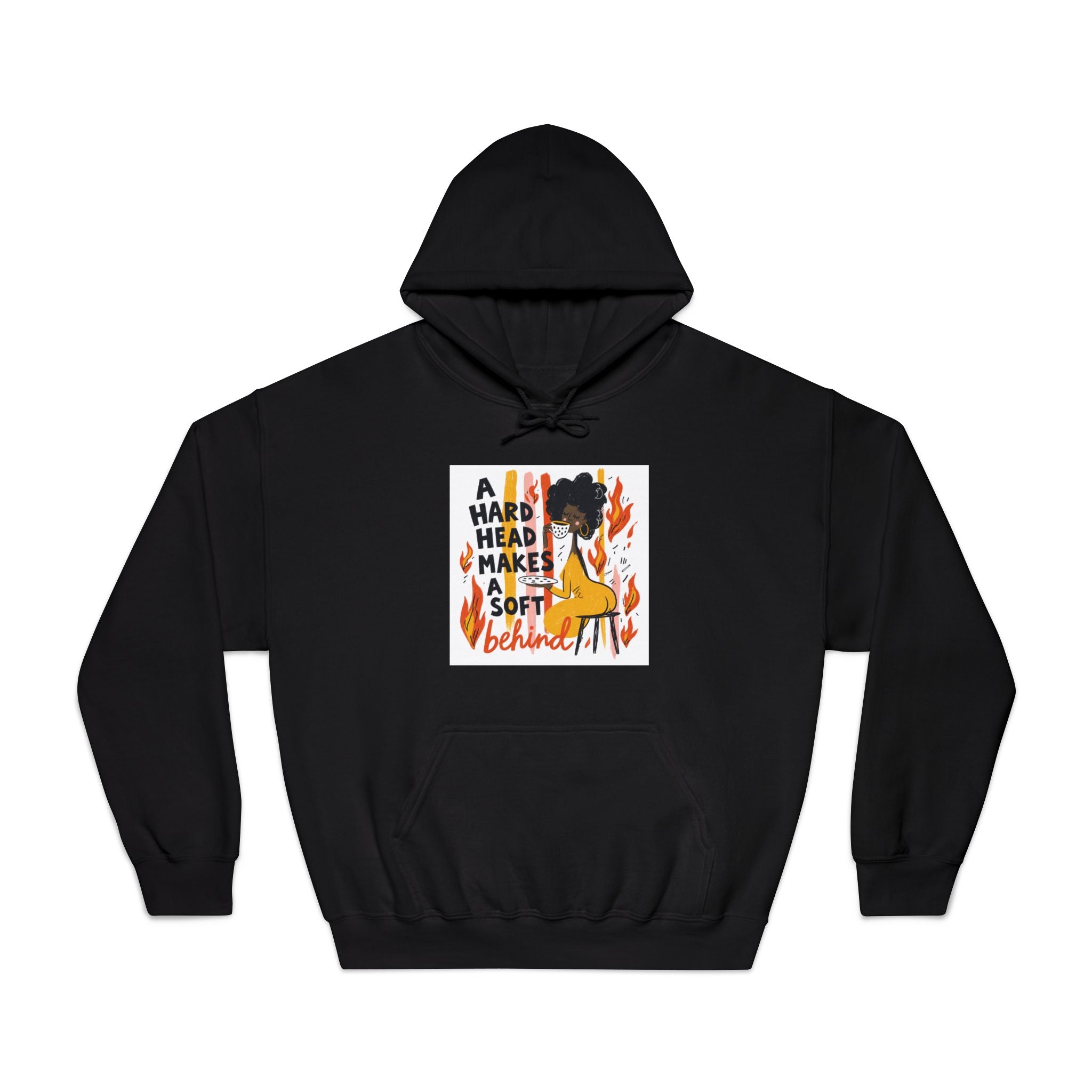 A Hard Head Makes A Soft Behind Hoodie — Funny Campfire Graphic Hooded Sweatshirt