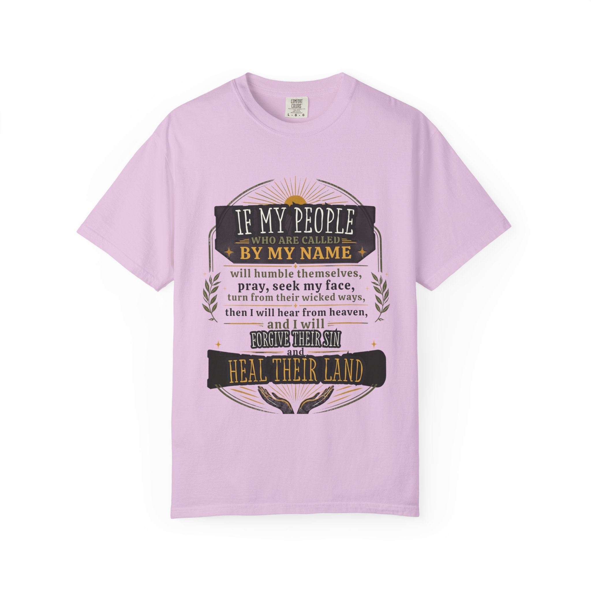 Heal Their Land T-Shirt — Inspirational Christian Scripture Tee (If My People)