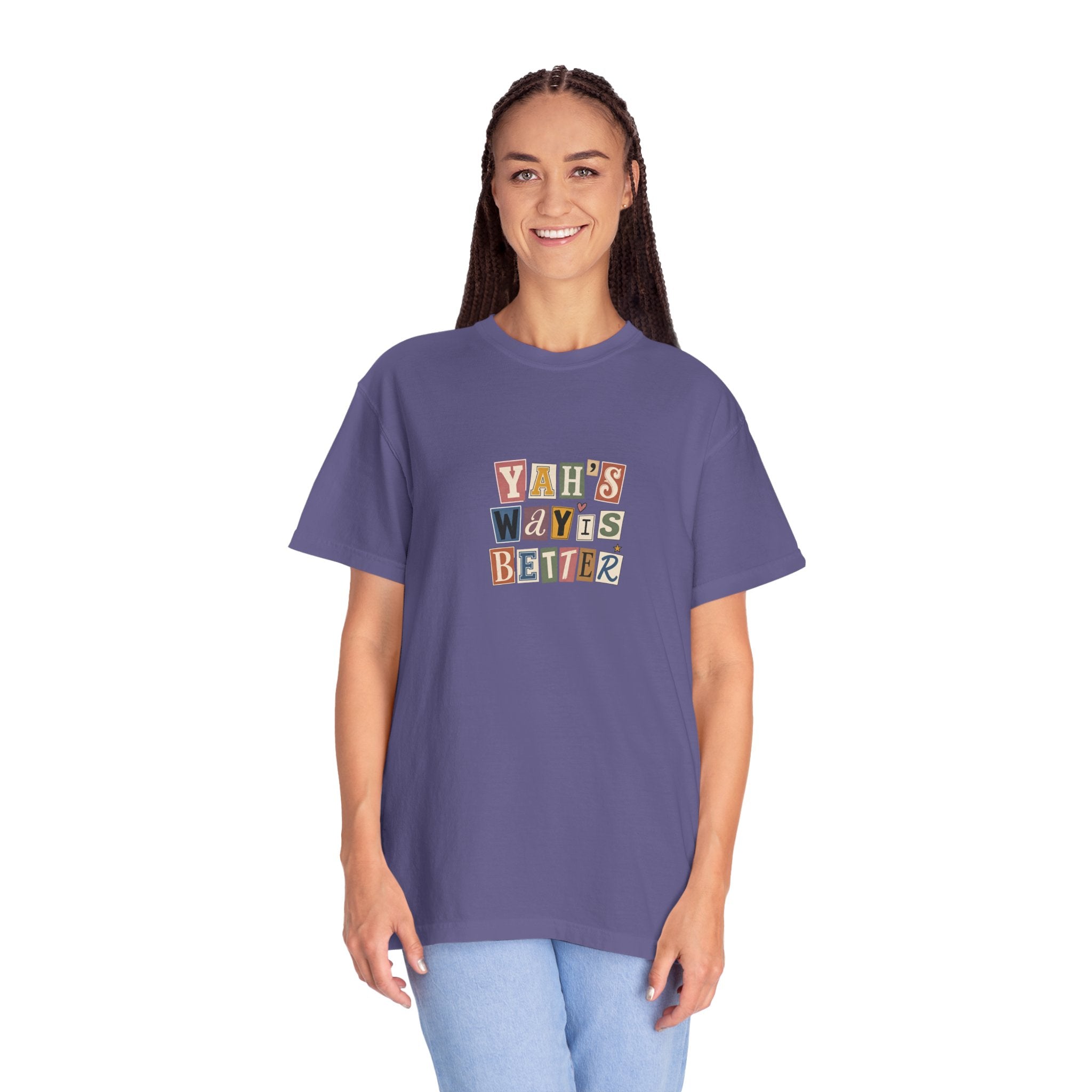 "Yah's Way Is Better" Graphic T-Shirt — Vintage Ransom-Note Lettering Tee