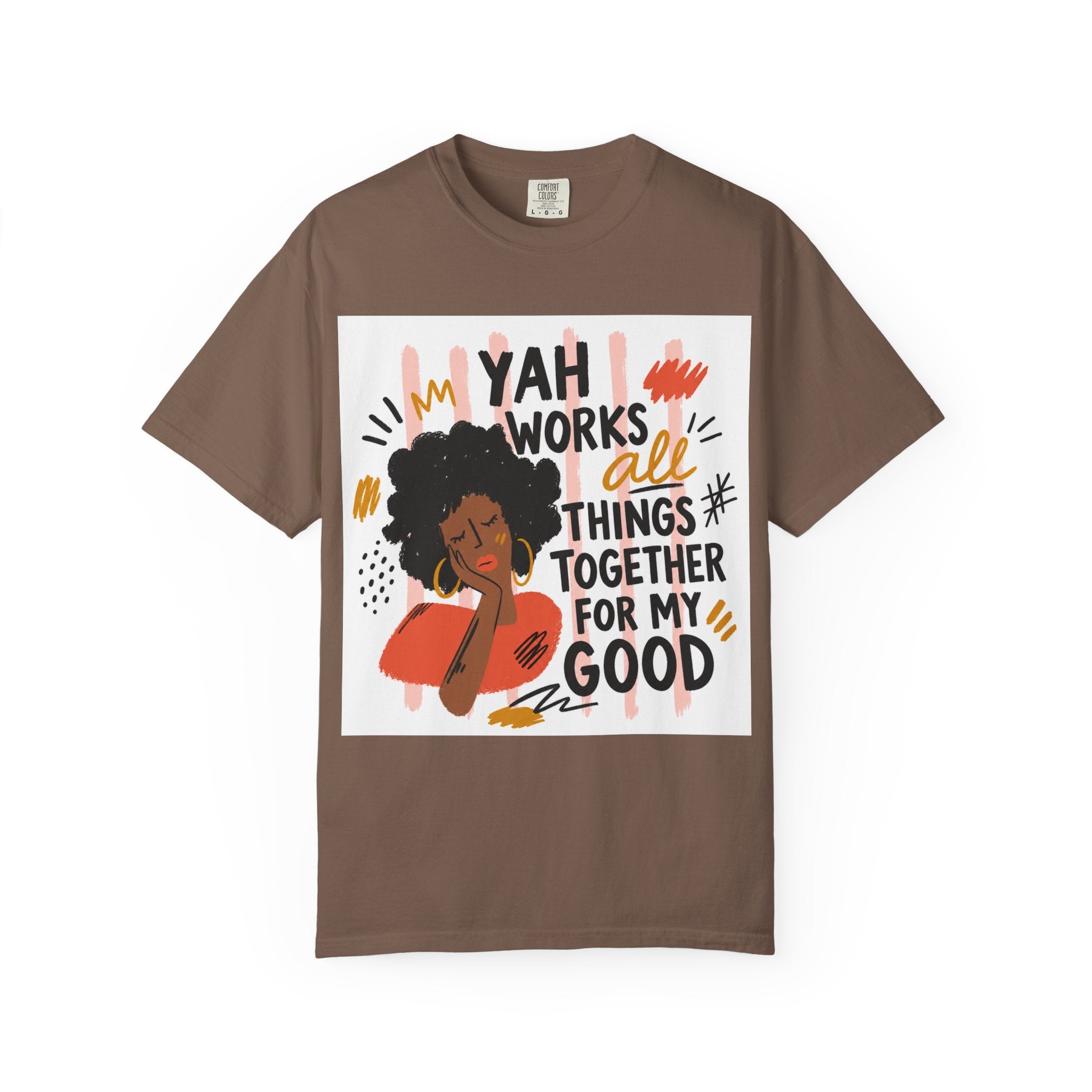 Inspirational Tee — “Yah Works All Things Together for My Good” Graphic T-Shirt
