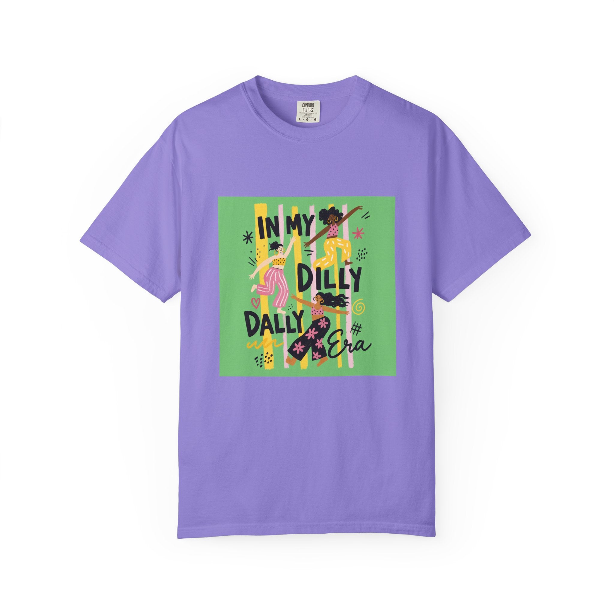 In My Dilly Dally Era T-Shirt