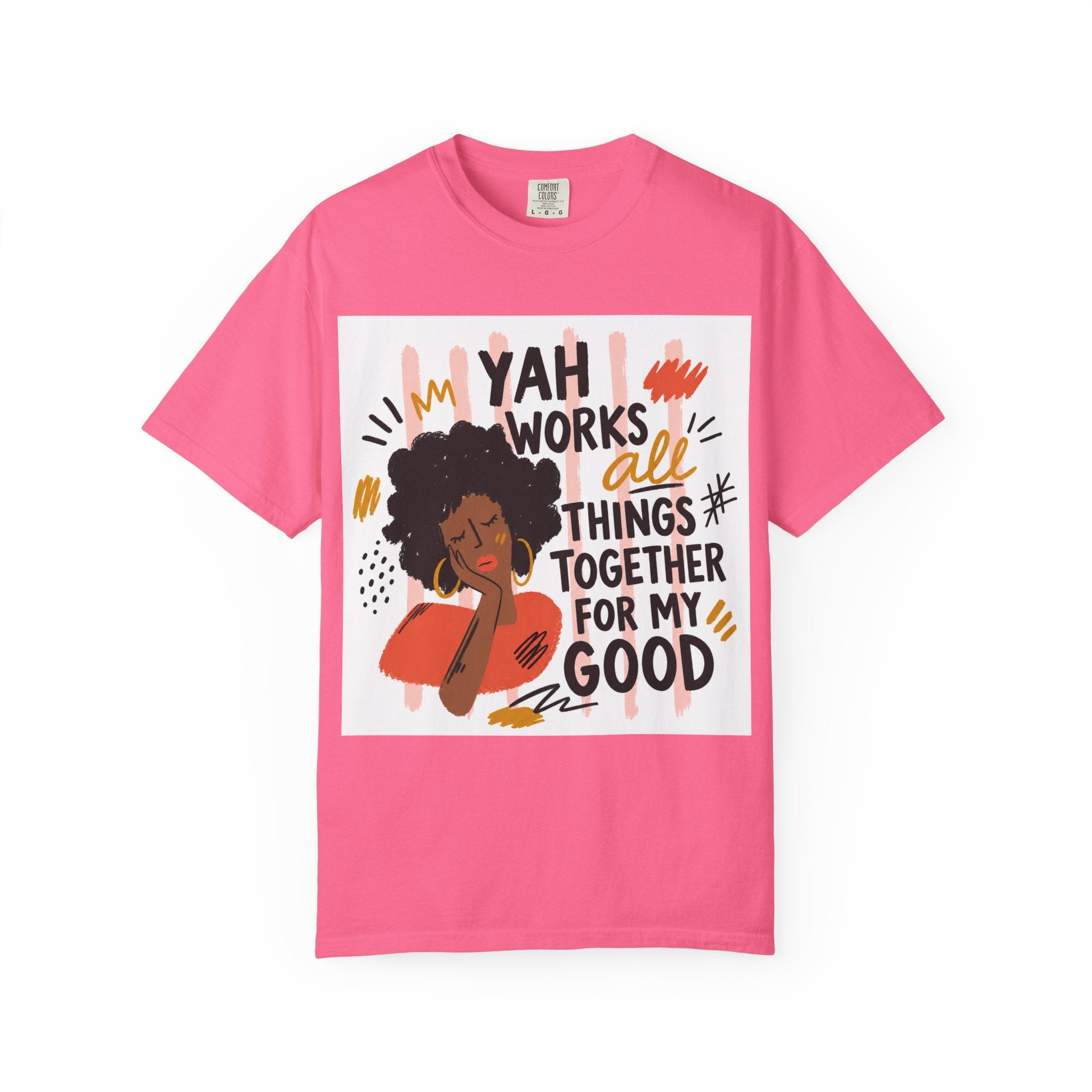 Inspirational Tee — “Yah Works All Things Together for My Good” Graphic T-Shirt