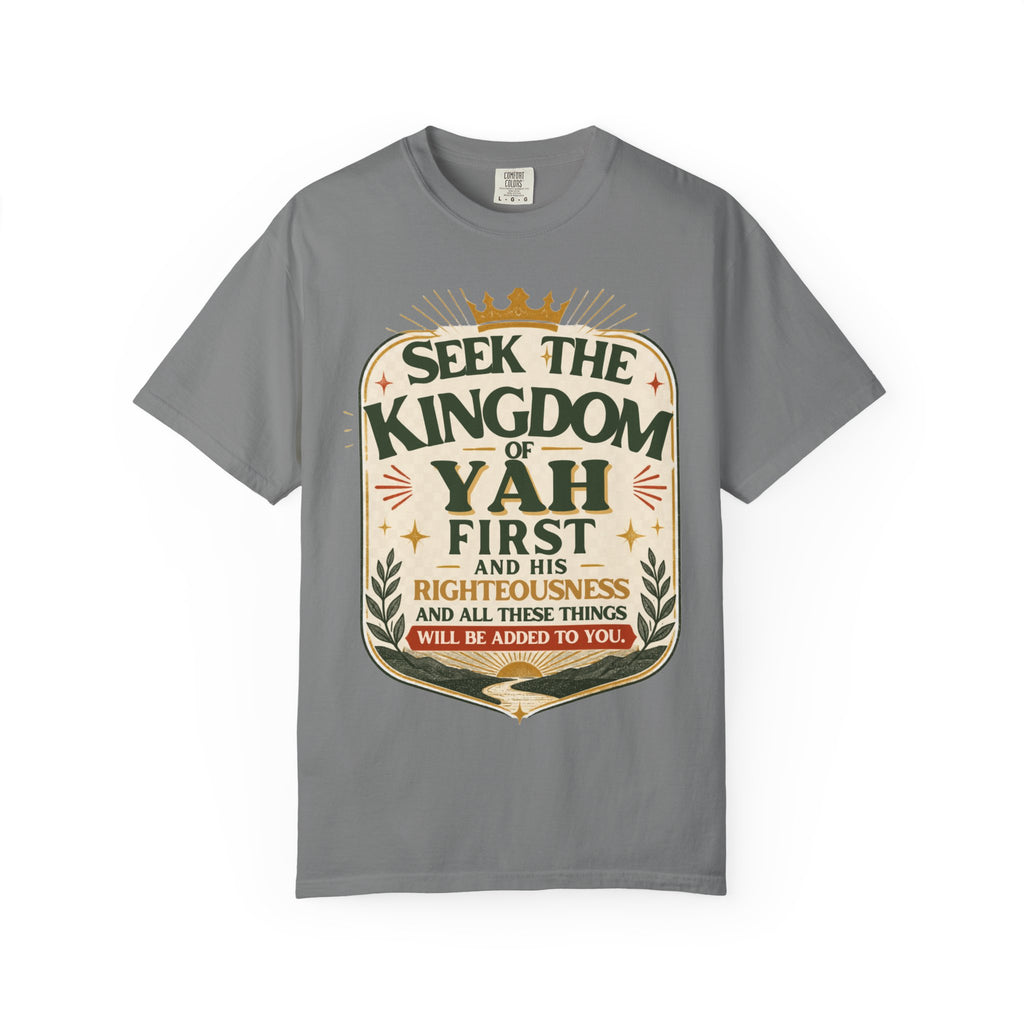 Seek the Kingdom of Yah T-Shirt — Inspirational Faith Graphic Tee