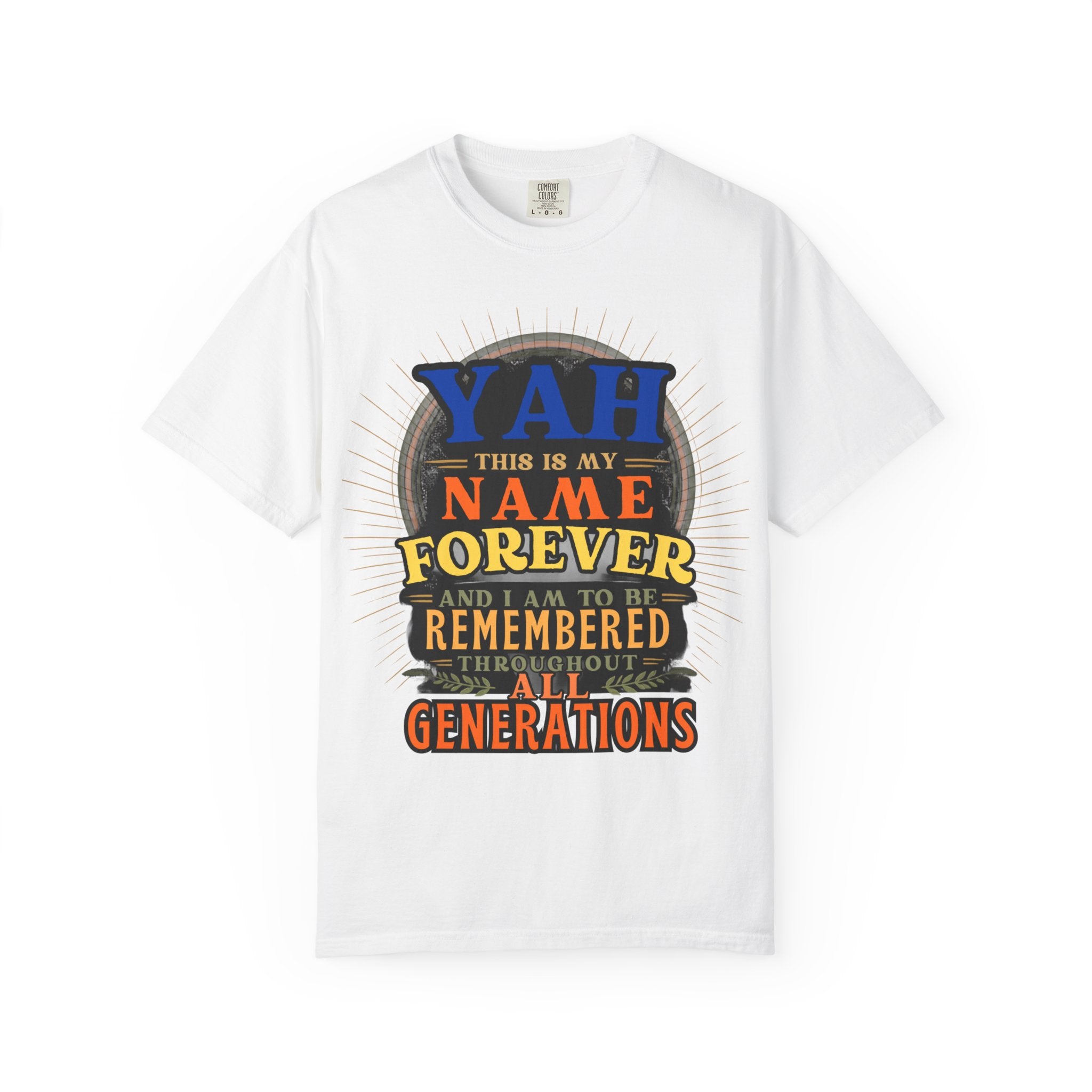 Yah Name Forever T-Shirt — "This Is My Name Forever" Inspirational Faith Tee