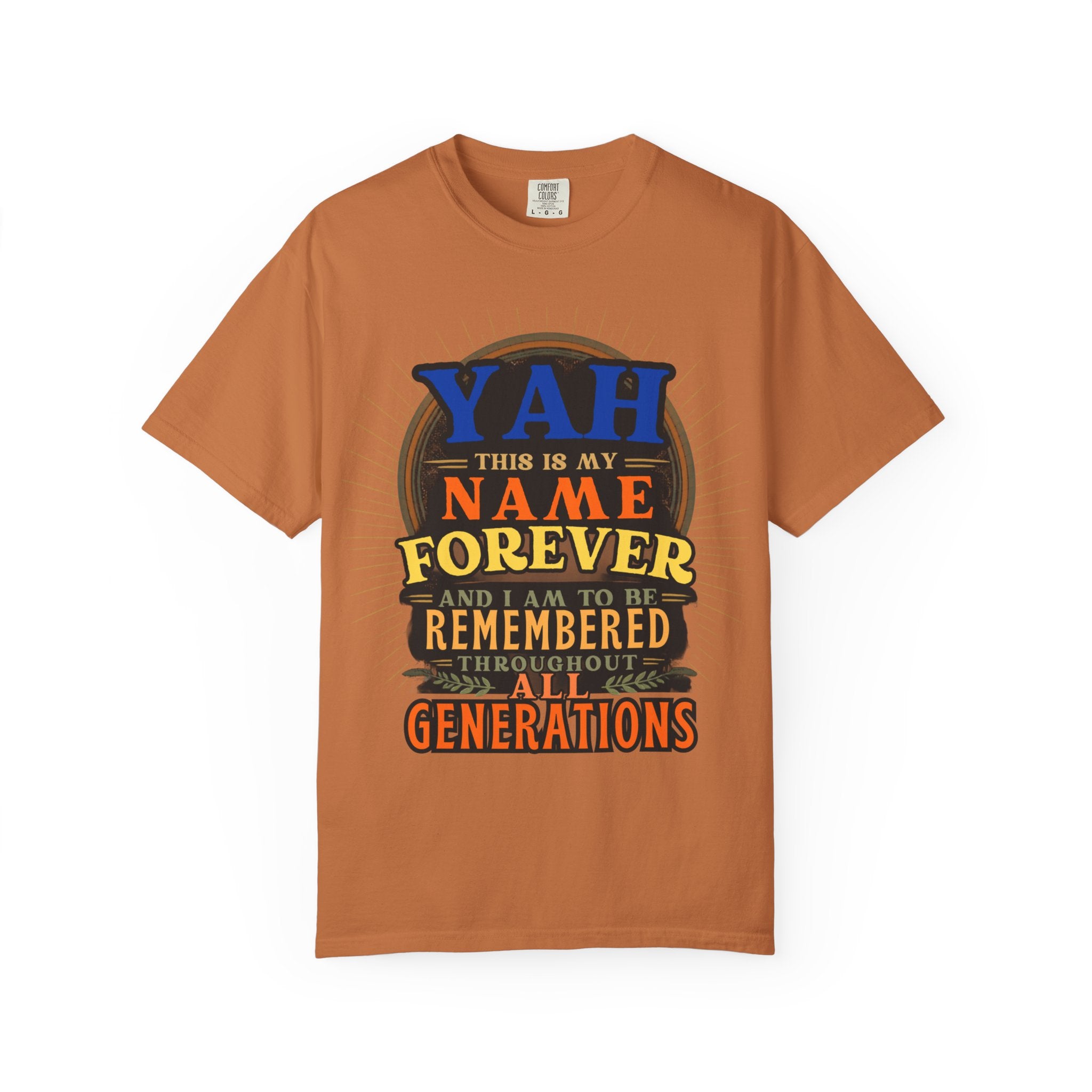 Yah Name Forever T-Shirt — "This Is My Name Forever" Inspirational Faith Tee