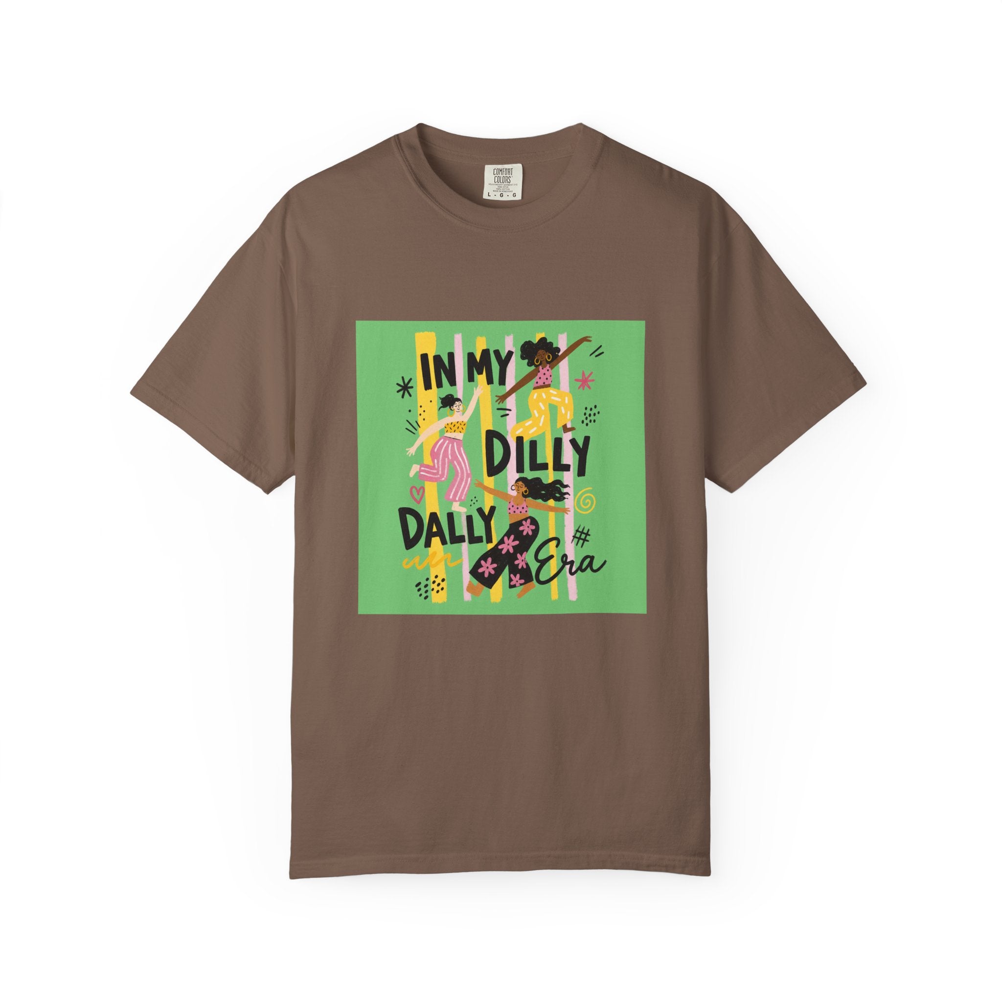 In My Dilly Dally Era T-Shirt
