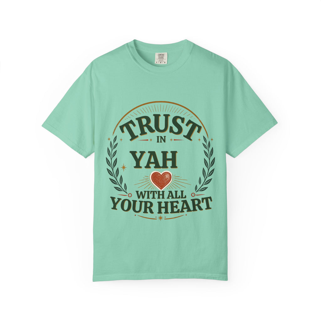 Trust in Yah T-Shirt — "Trust in Yah with All Your Heart" Christian Faith Tee