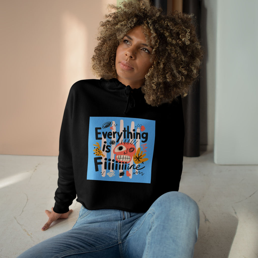 Everything Is Fine Crop Hoodie — Playful Retro Graphic Cropped Hoodie
