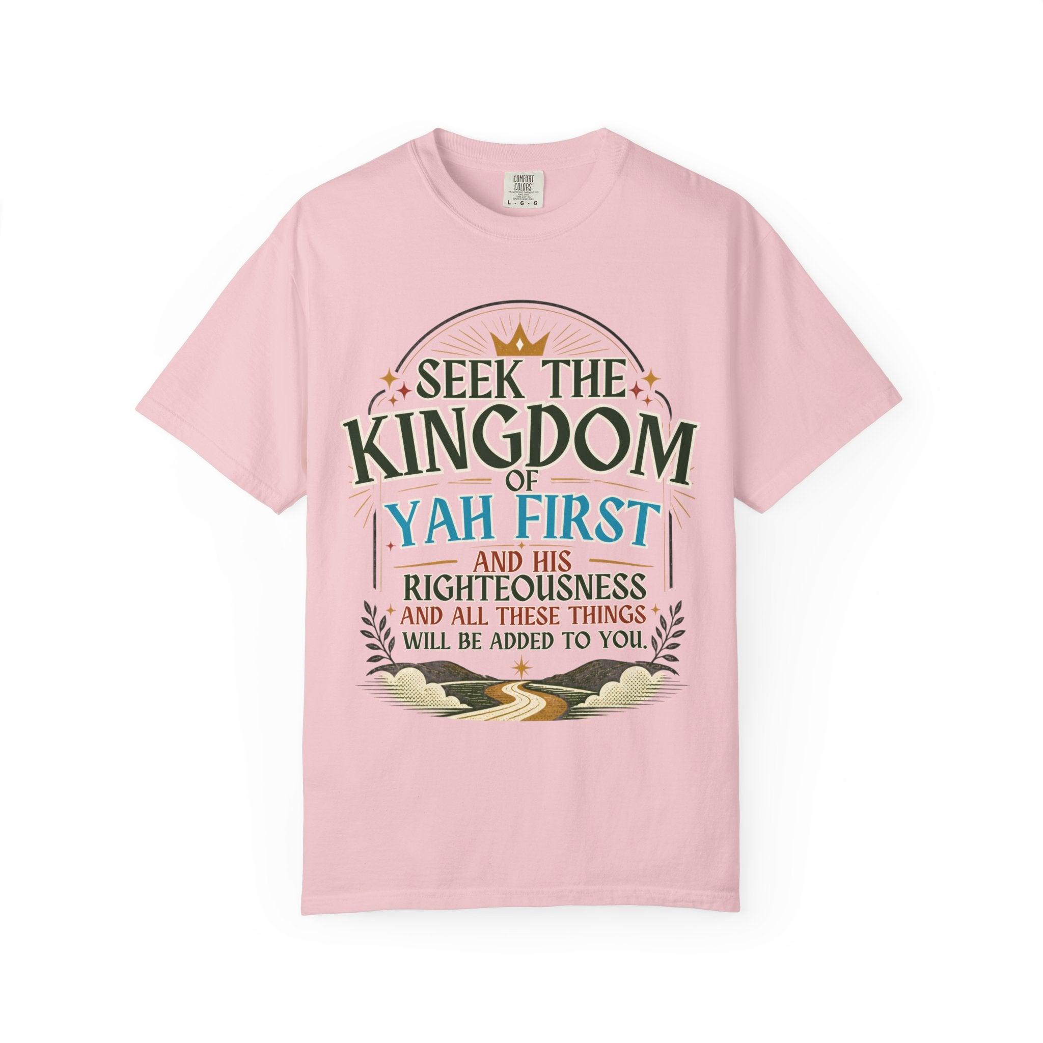Seek the Kingdom of Yah First T-Shirt