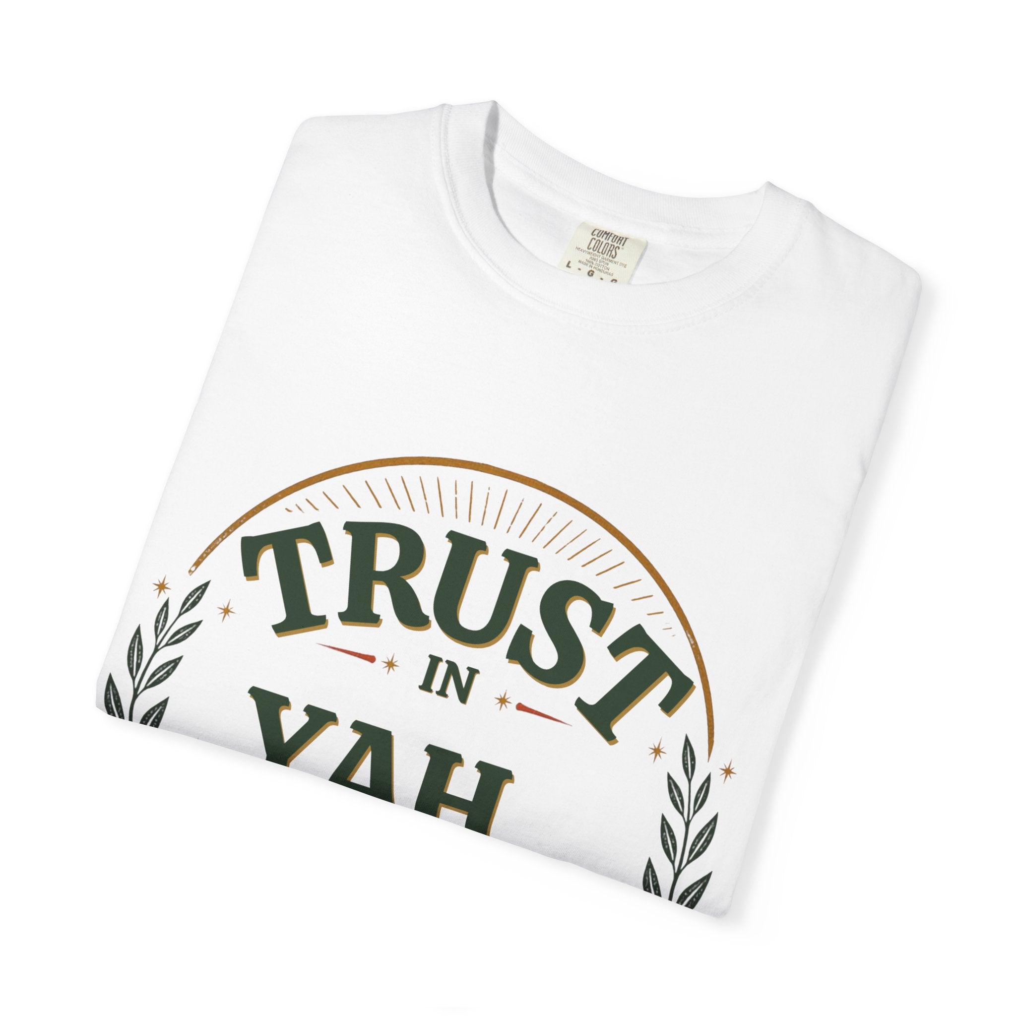 Trust in Yah T-Shirt — "Trust in Yah with All Your Heart" Christian Faith Tee