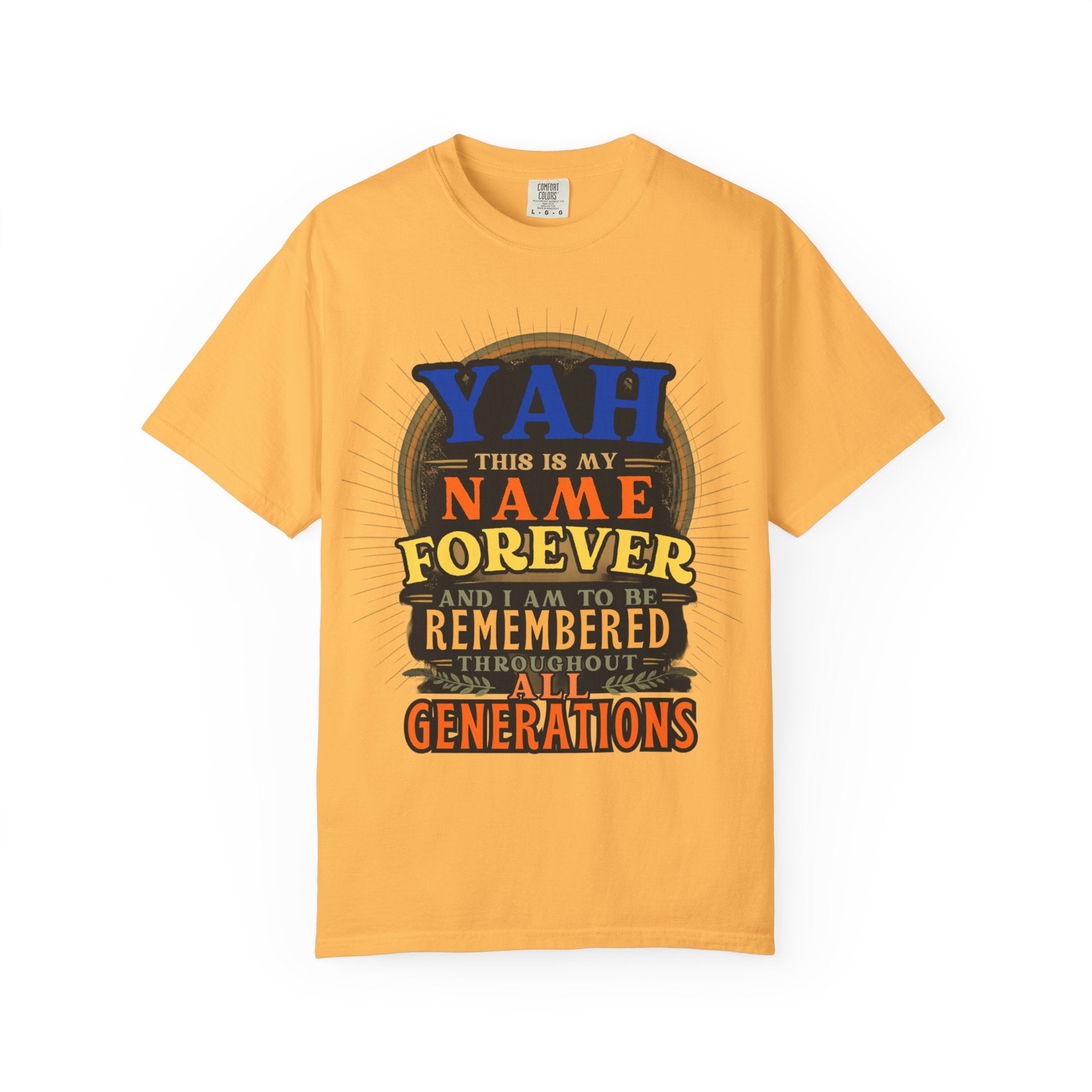 Yah Name Forever T-Shirt — "This Is My Name Forever" Inspirational Faith Tee