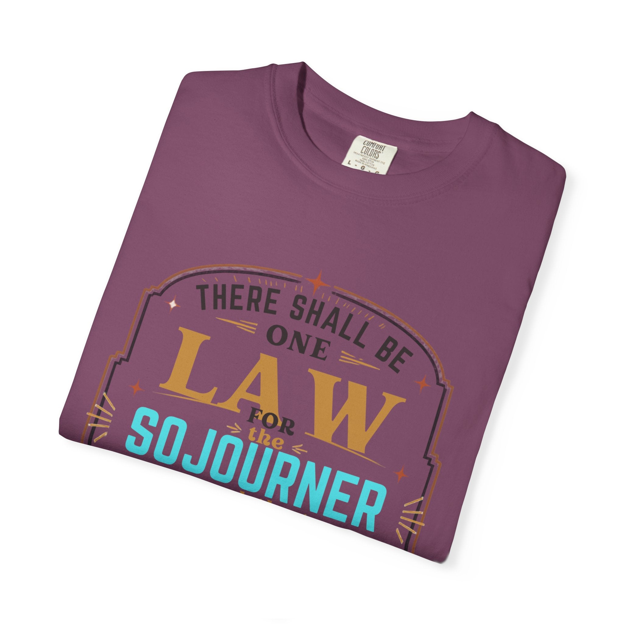 Sojourner Faith T-Shirt — "There Shall Be One Law" Inspirational Religious Tee