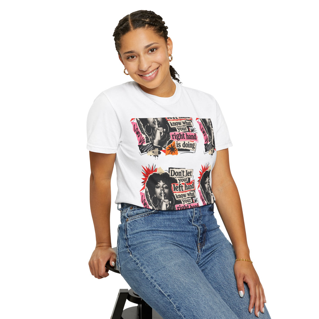Graphic T-Shirt — Retro Pop Art “Don't Let Your Left Hand Know What Your Right Hand Is Doing”